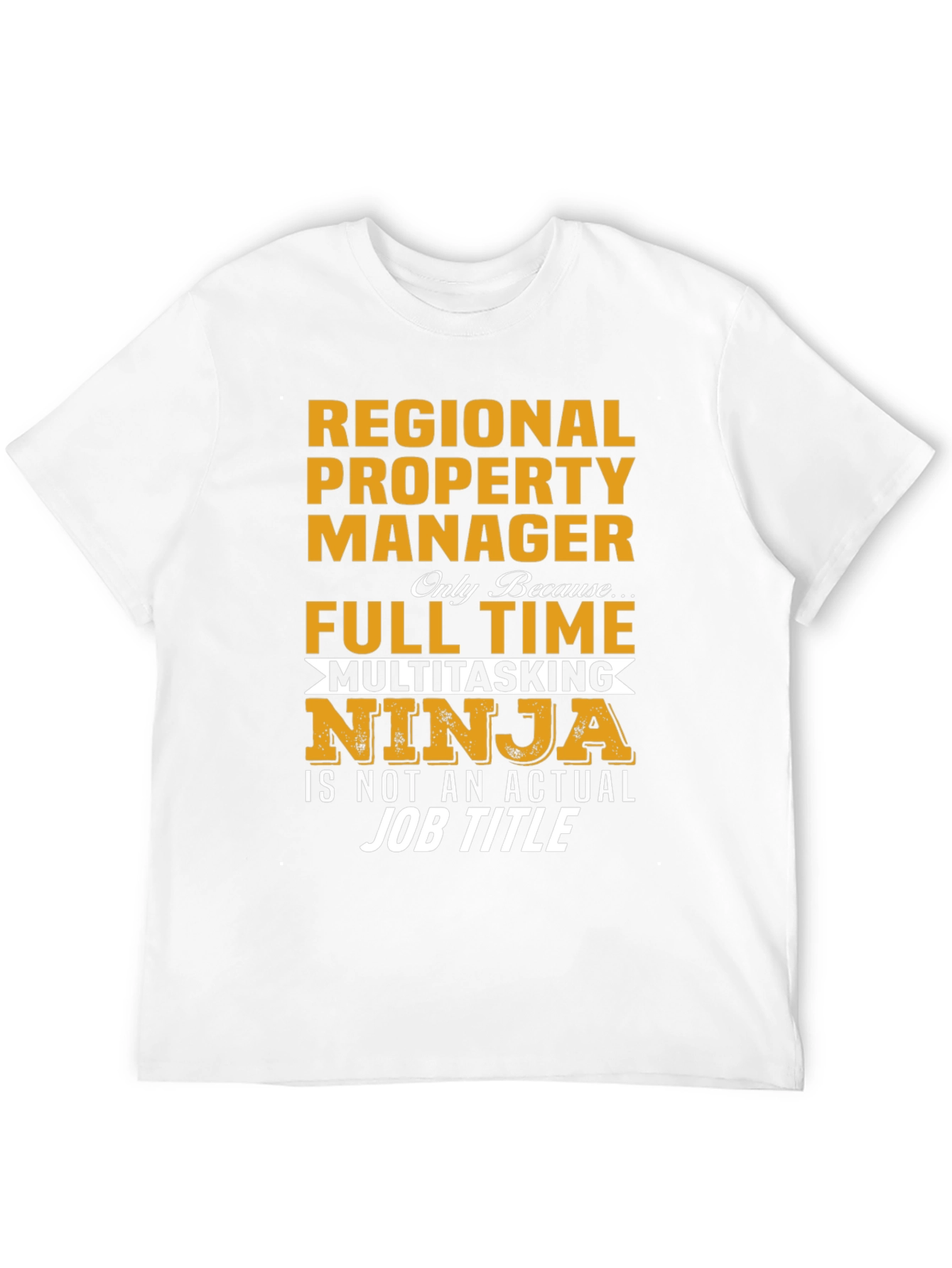 Regional Property Manager Ninja T-Shirt