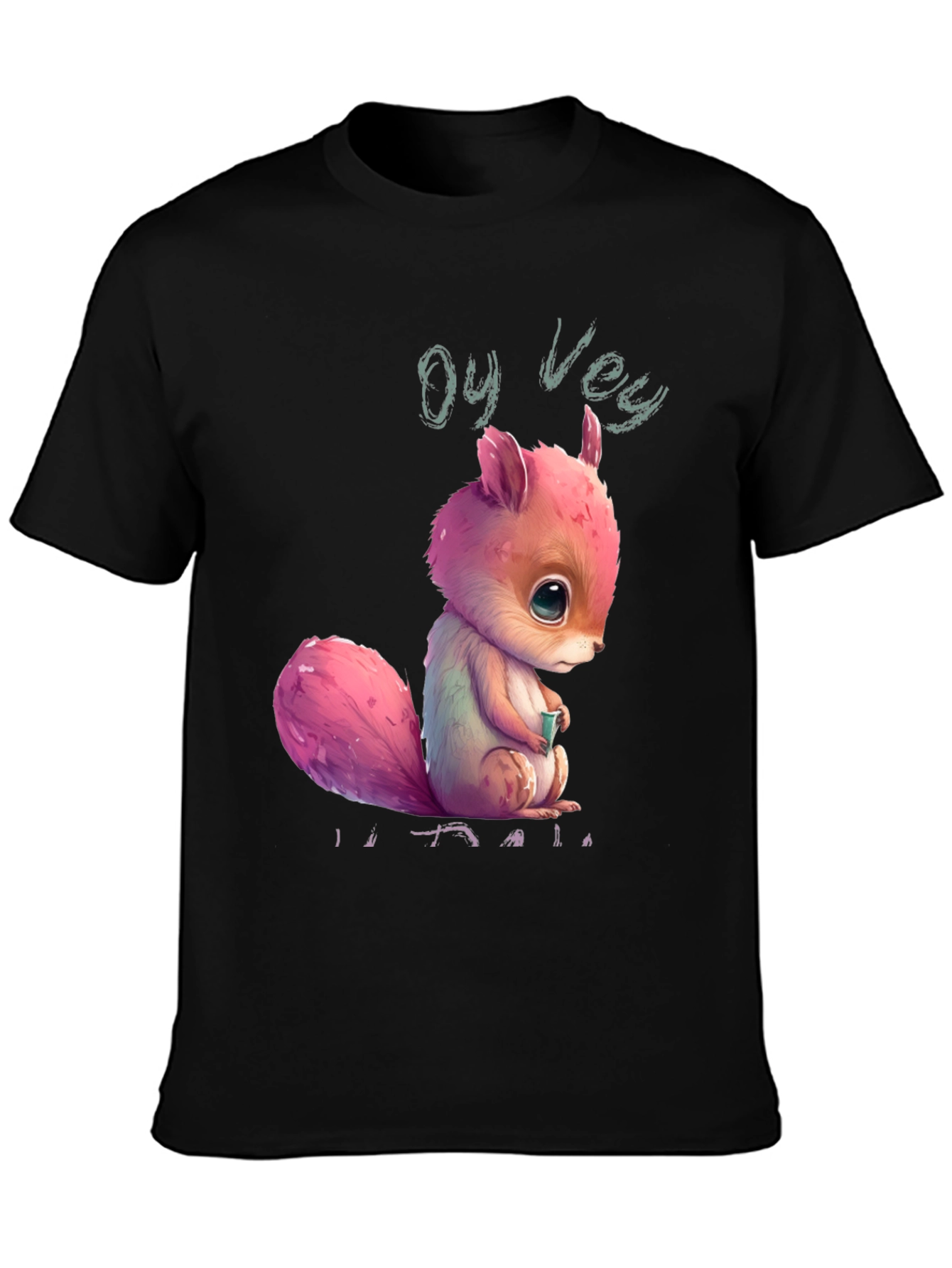 Oy Vey Squirrel T-Shirt