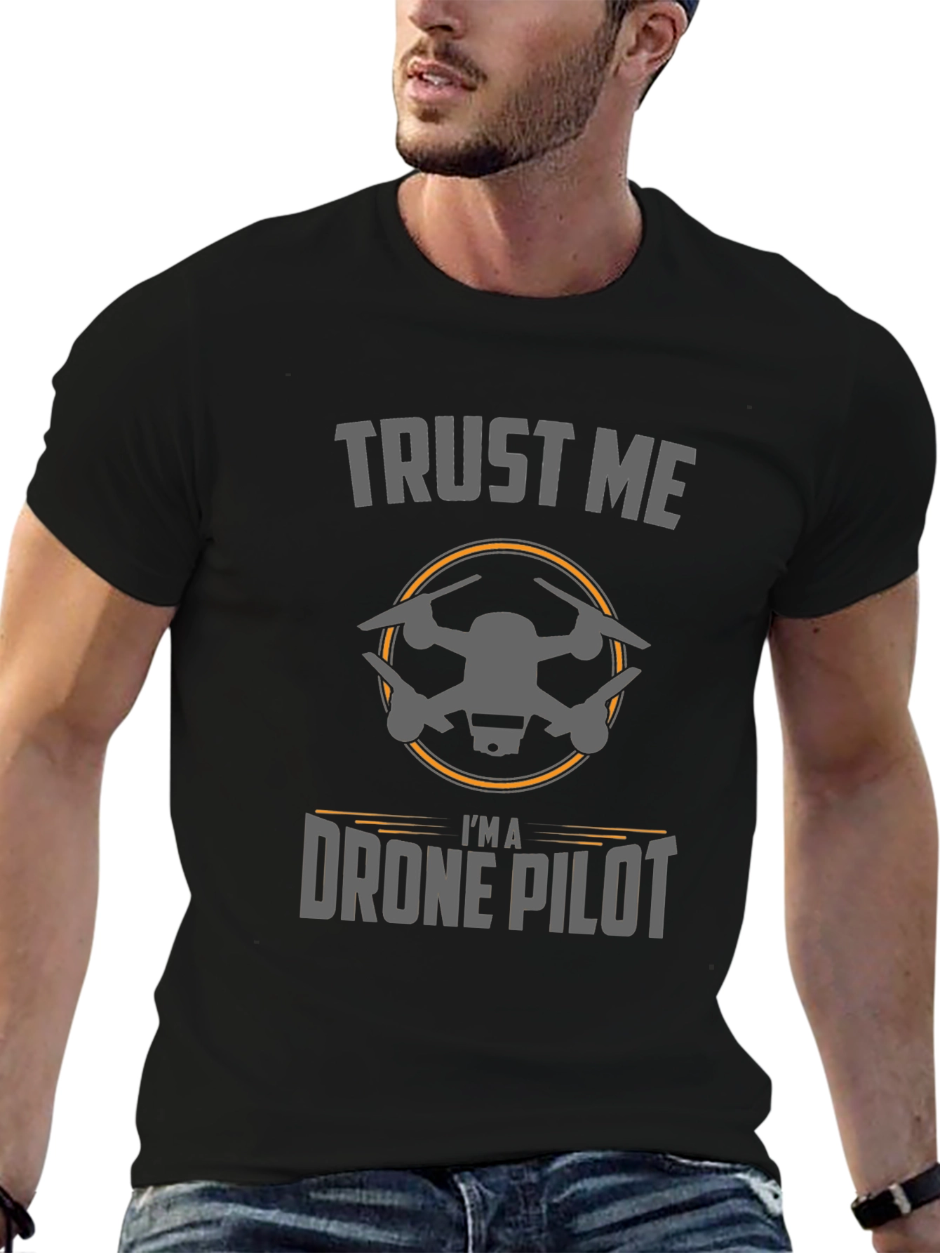 Trust Me Im a Drone Pilot T-Shirt