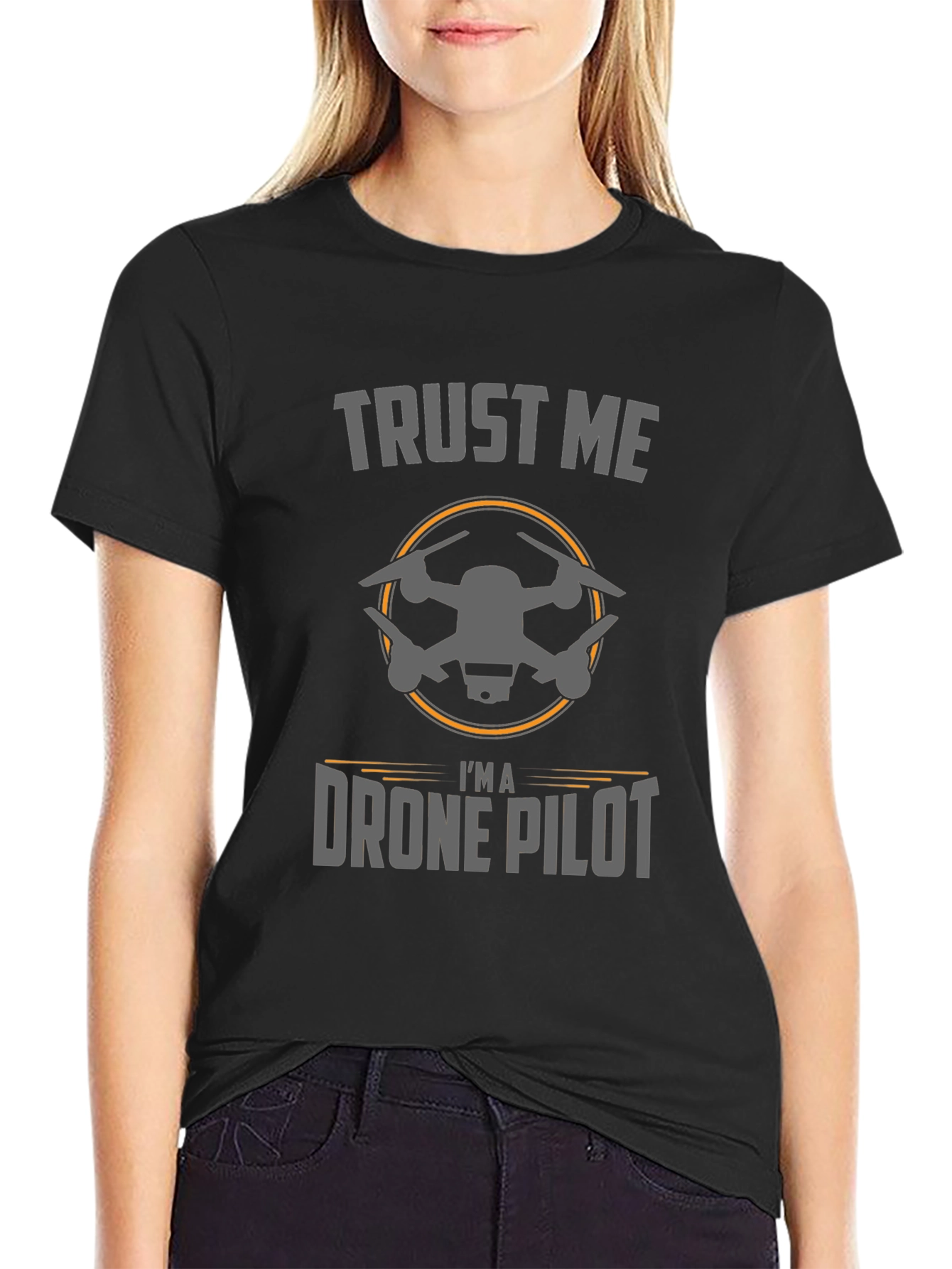 Trust Me Im a Drone Pilot T-Shirt