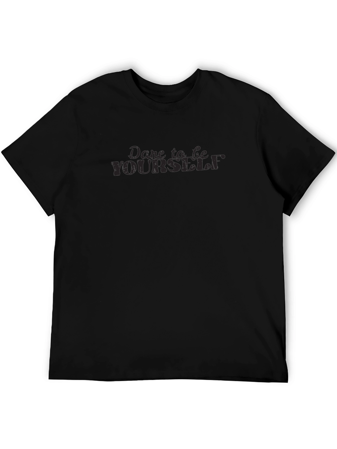 Dare to Be Yourself Black Graphic Tee