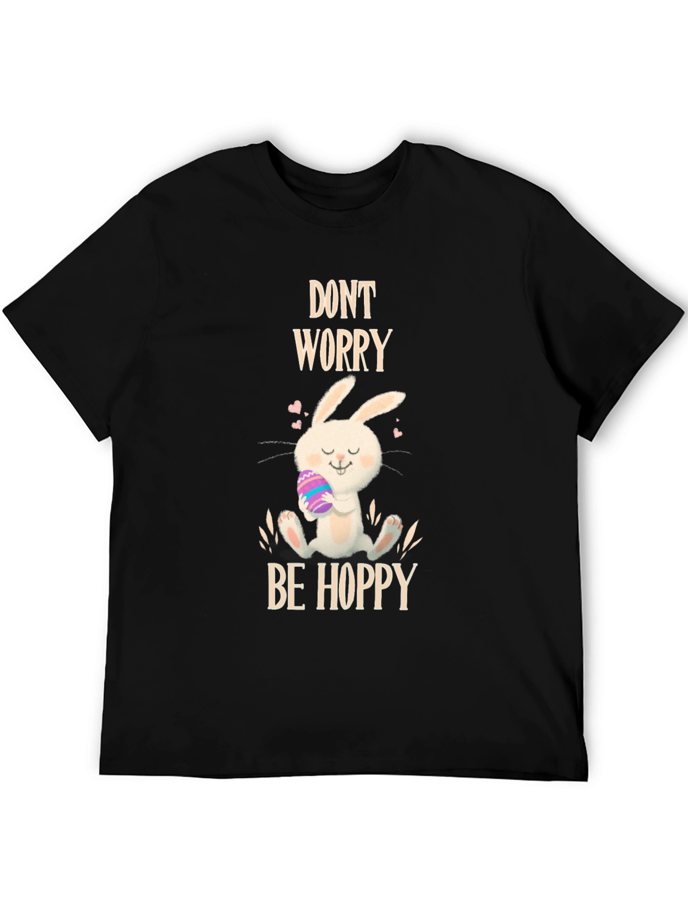 Dont Worry Be Hoppy Easter T-Shirt