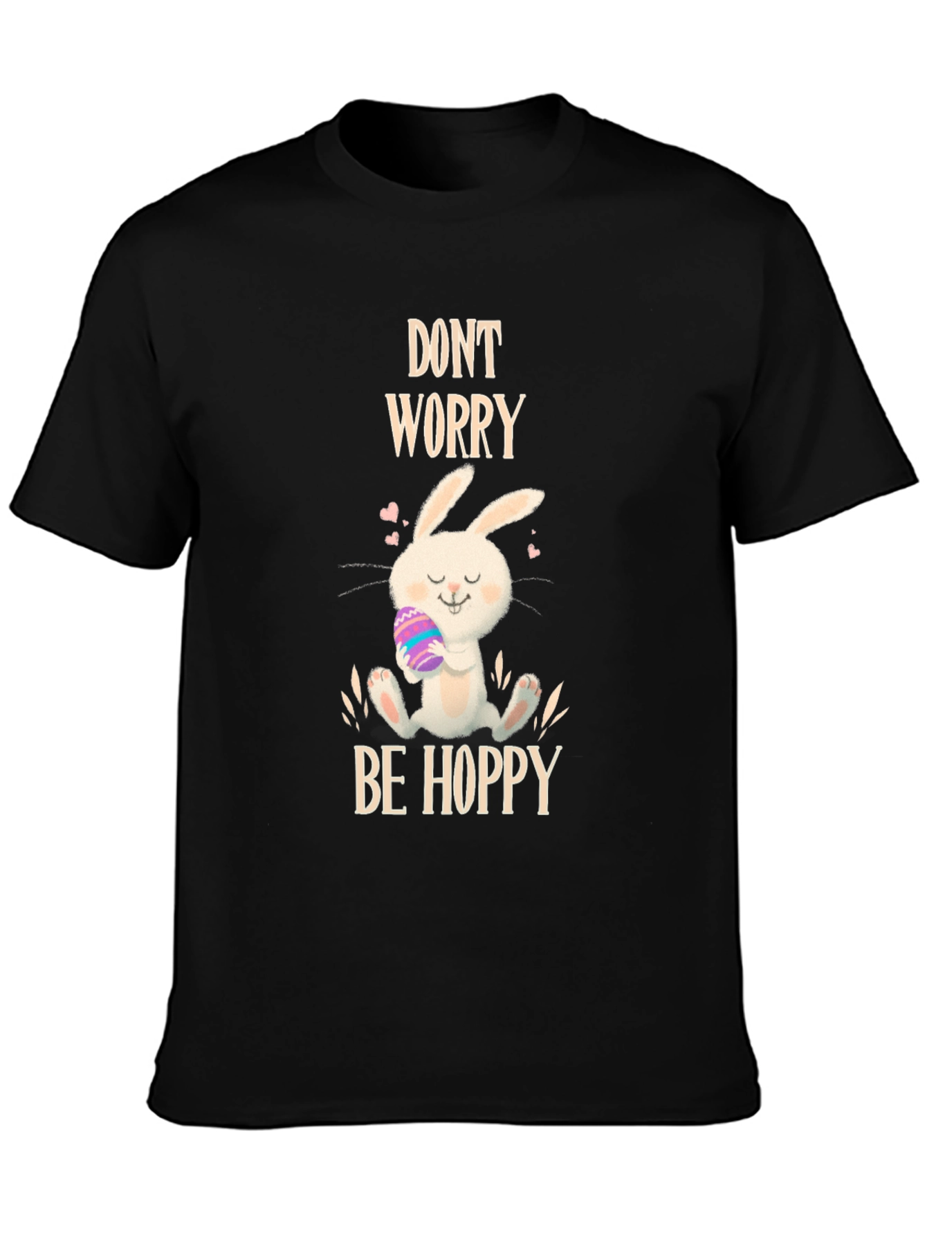Dont Worry Be Hoppy Easter T-Shirt