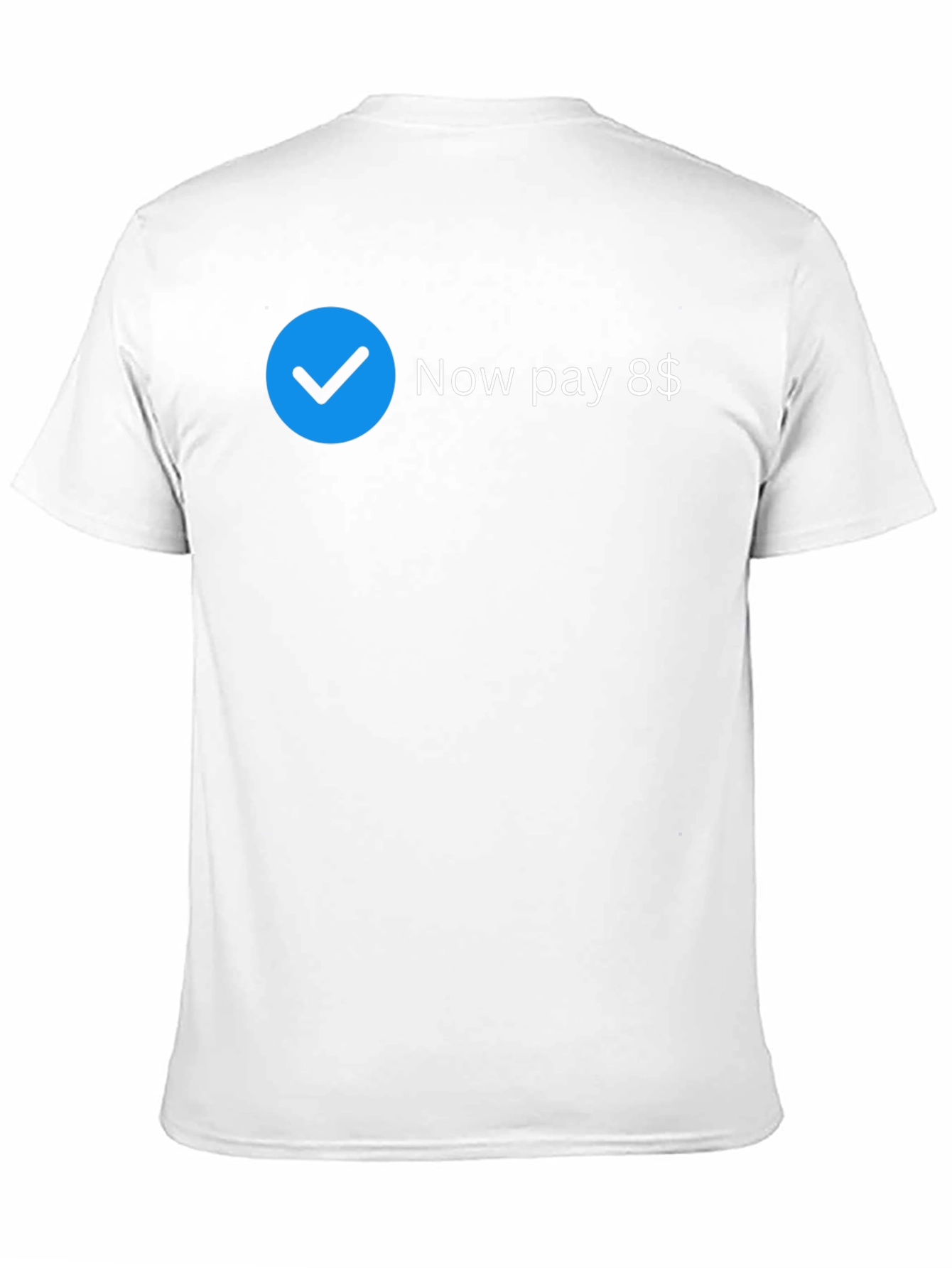 Now Pay 8$ T-Shirt