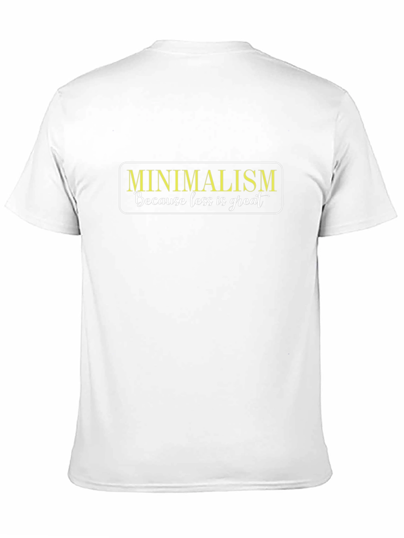 Minimalism Graphic T-Shirt - Less is Great Tee