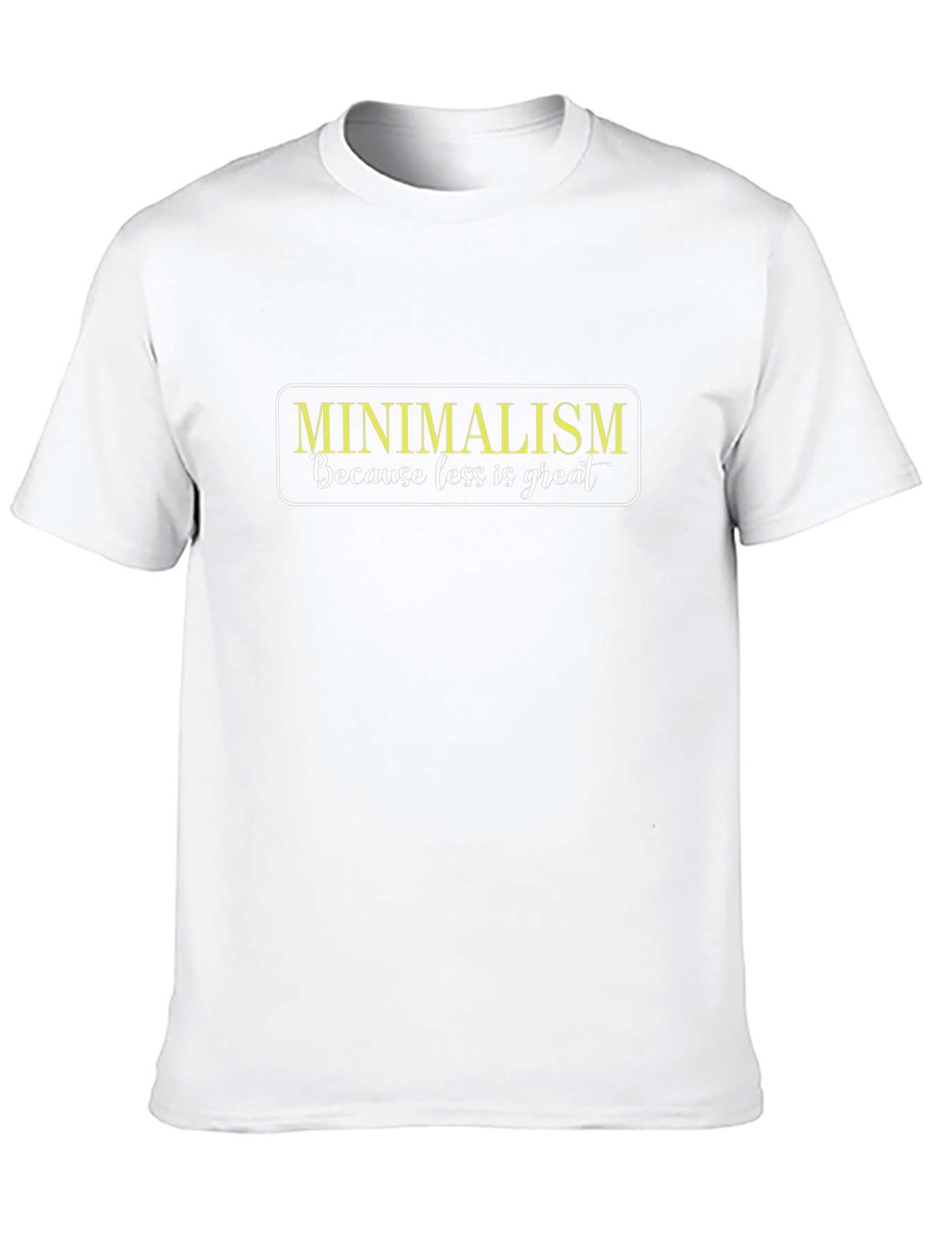 Minimalism Graphic T-Shirt - Less is Great Tee