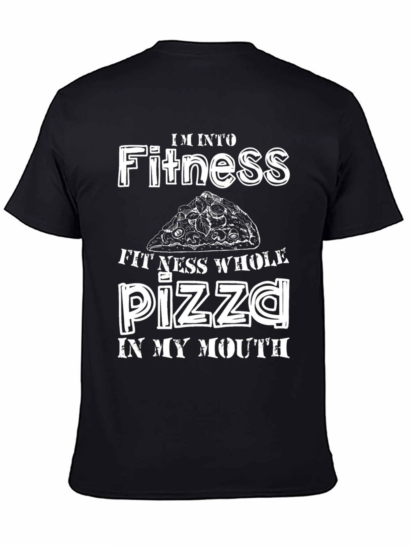 Fitness Whole Pizza Funny T-Shirt