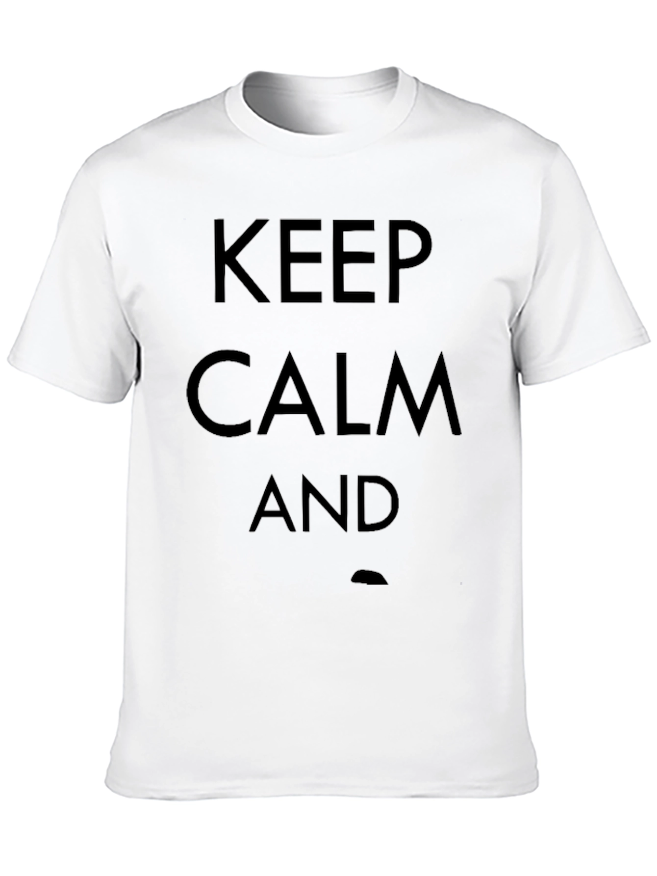 Keep Calm T-Shirt - Stylish Graphic Tee