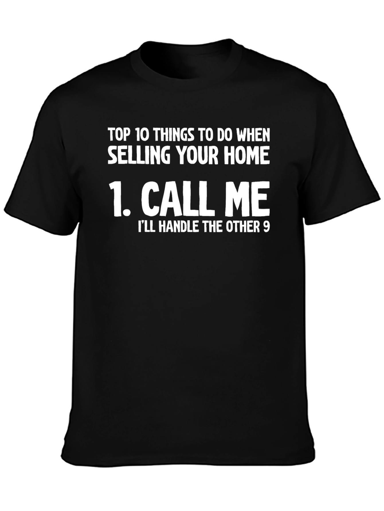 Call Me Real Estate T-Shirt