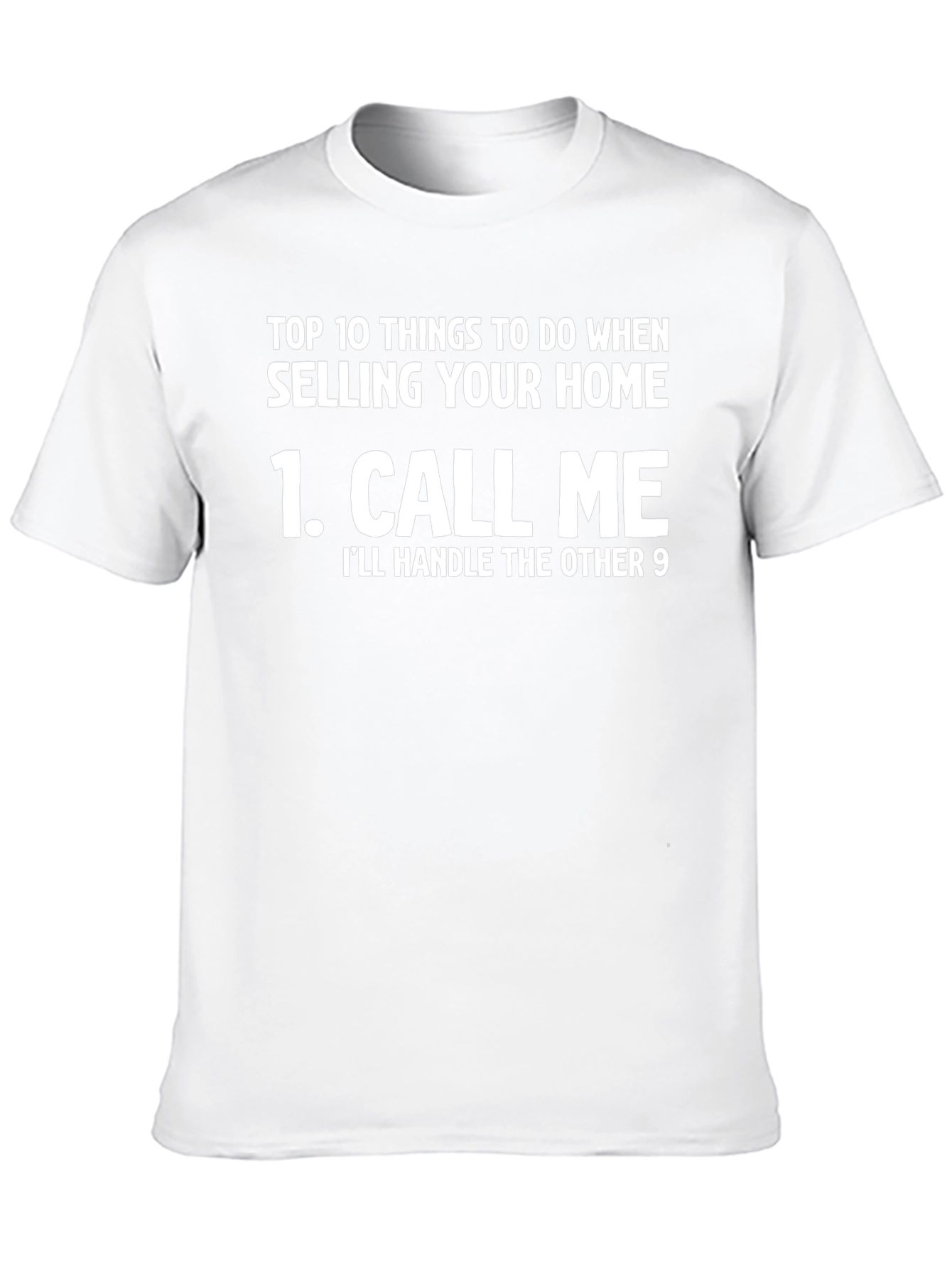 Call Me Real Estate T-Shirt