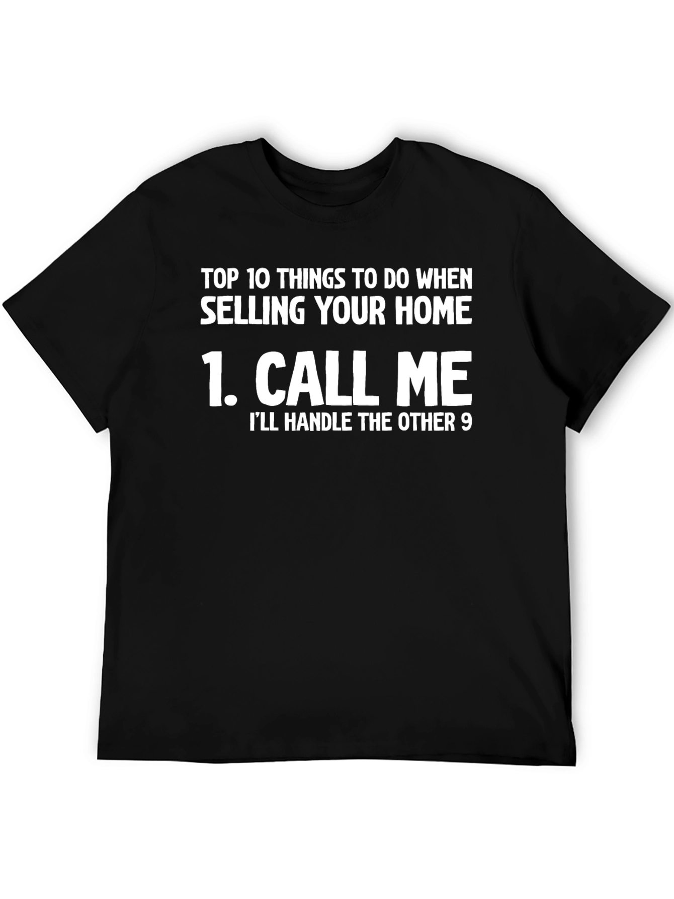 Call Me Real Estate T-Shirt