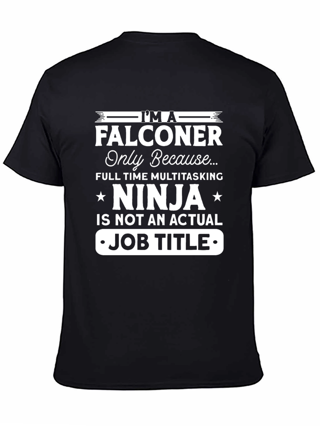 Falconer Ninja Job Title Graphic Tee