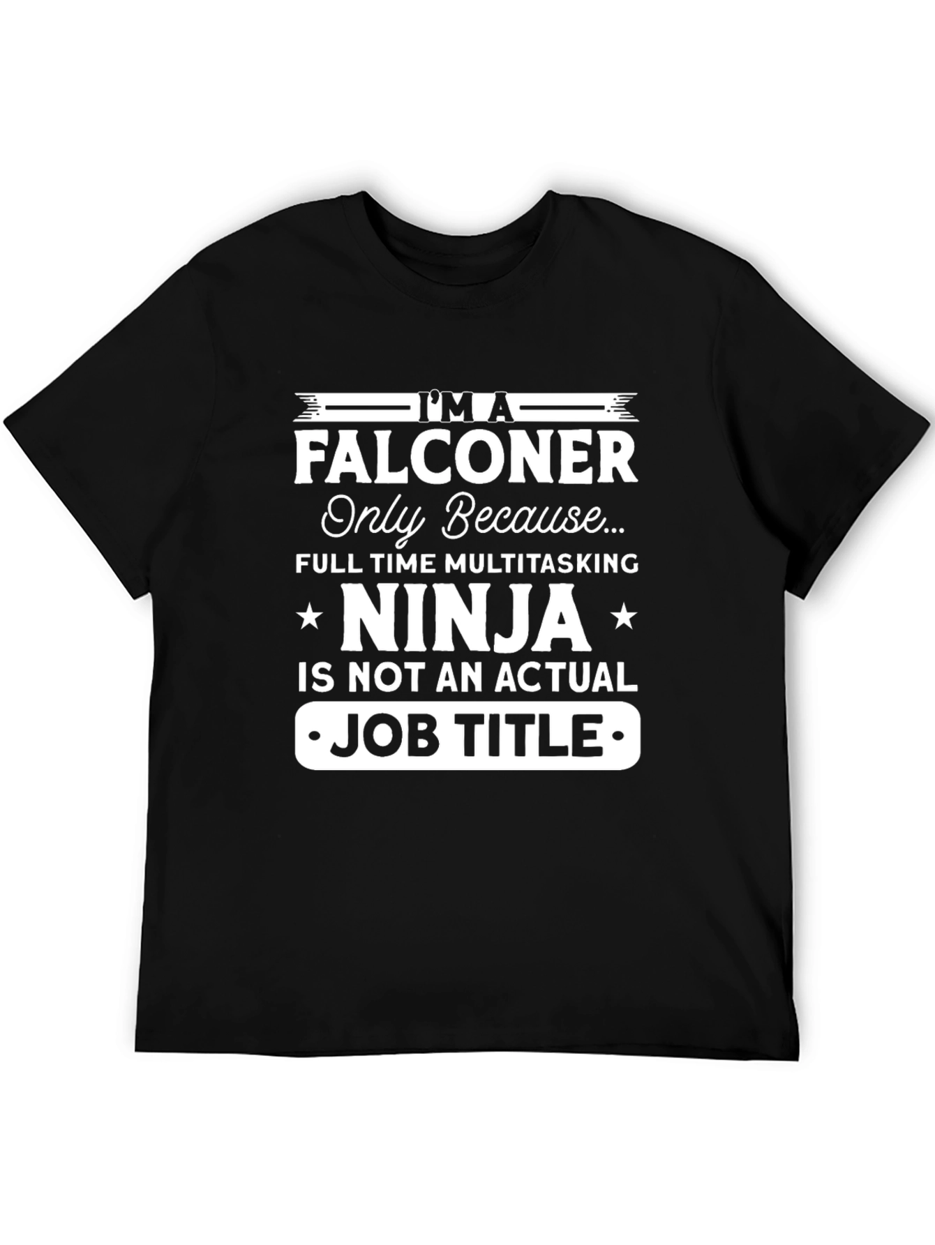 Falconer Ninja Job Title Graphic Tee