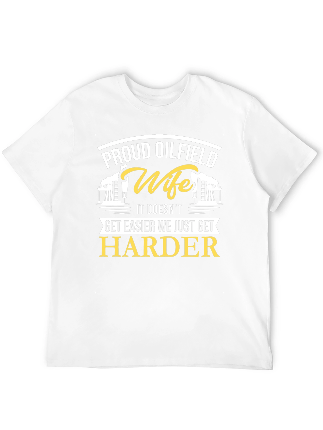 Proud Oilfield Wife Black T-Shirt