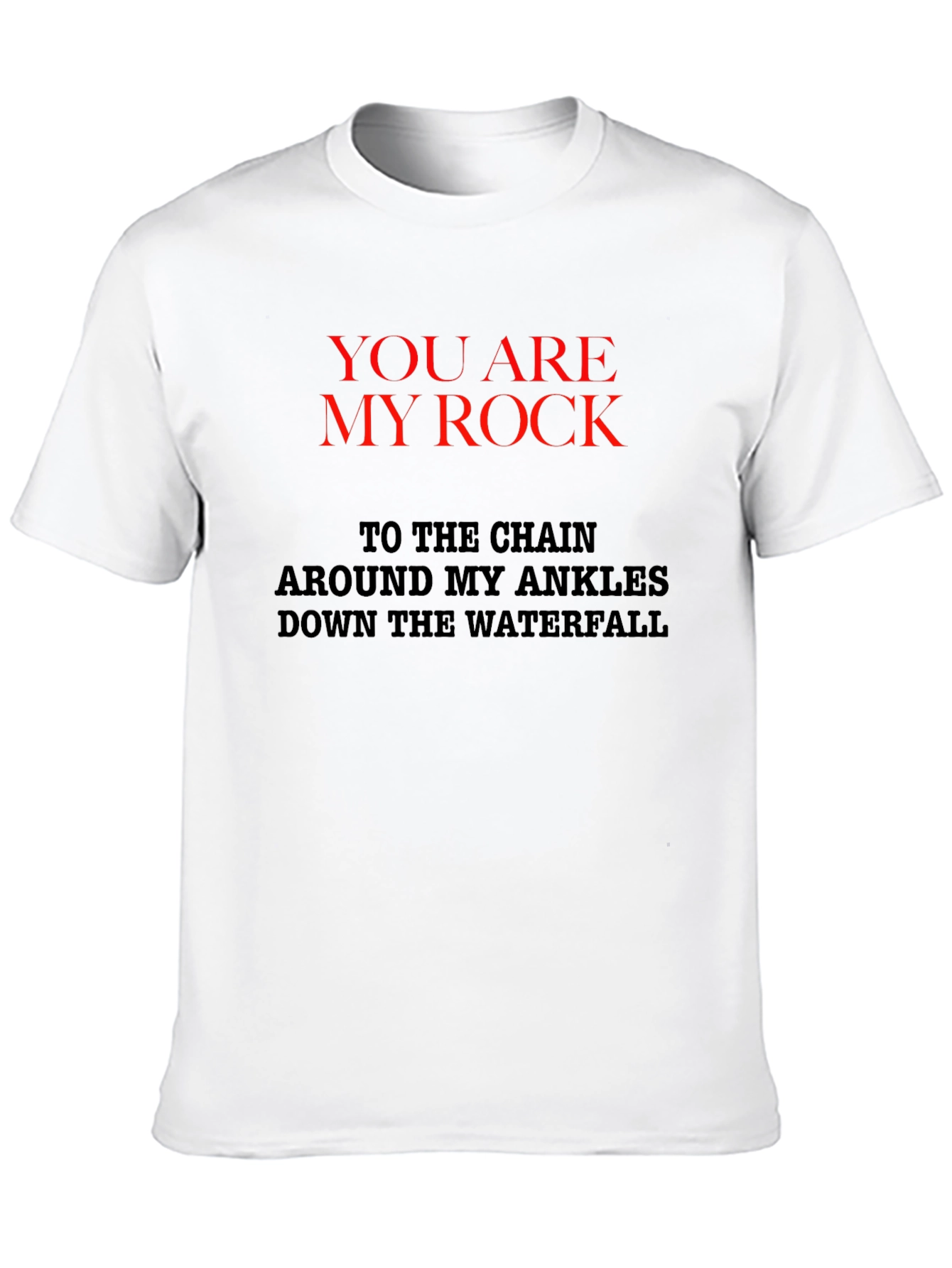 You Are My Rock Graphic T-Shirt