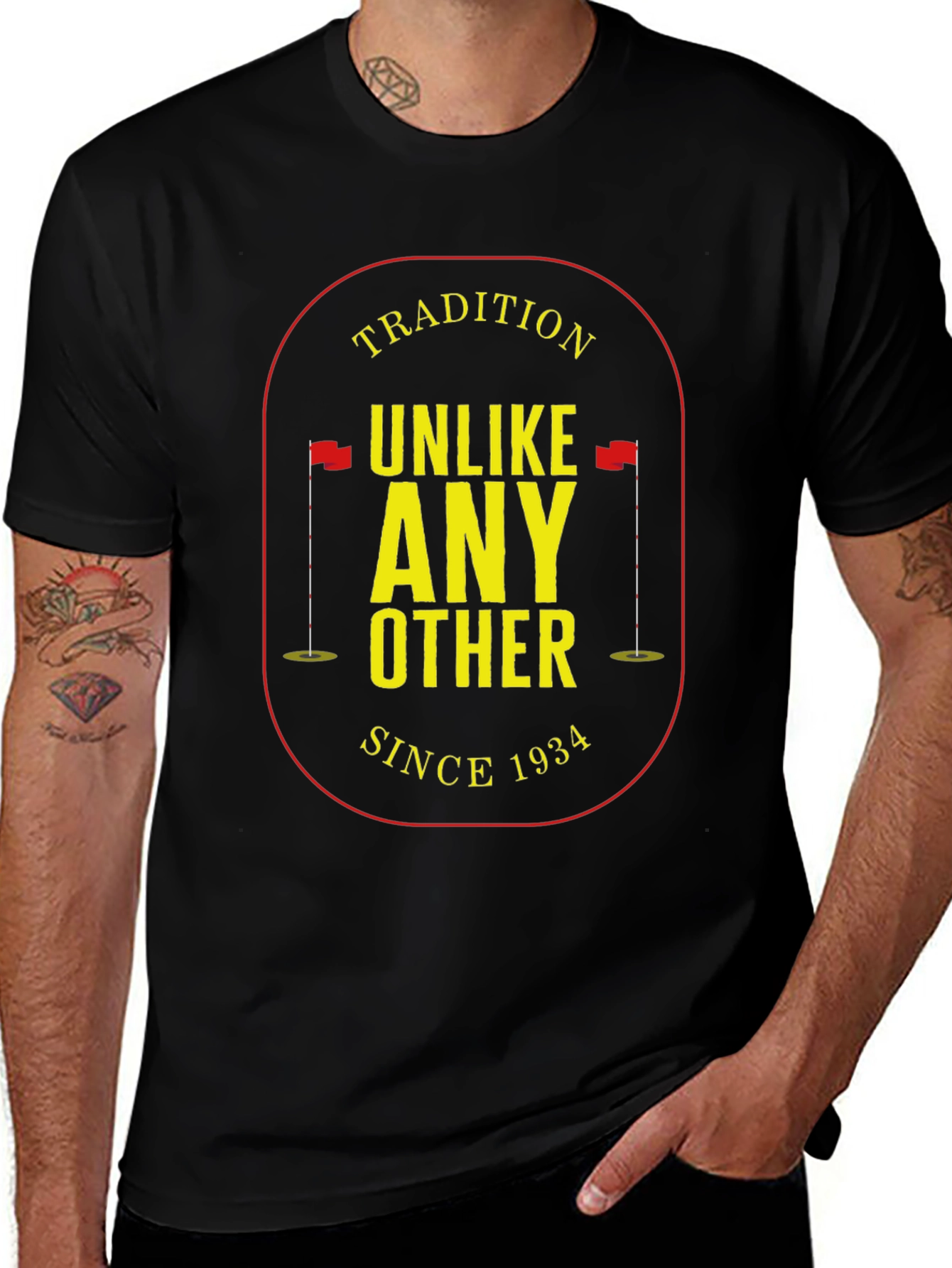 Tradition Unlike Any Other Since 1934 Golf T-Shirt