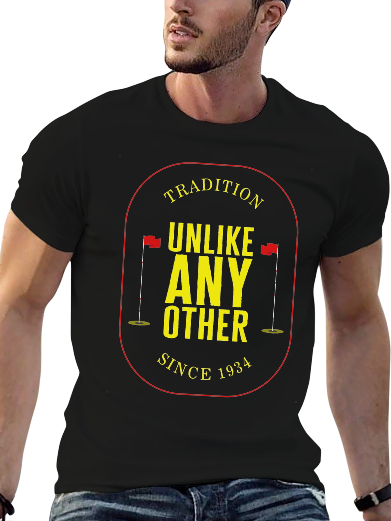 Tradition Unlike Any Other Since 1934 Golf T-Shirt
