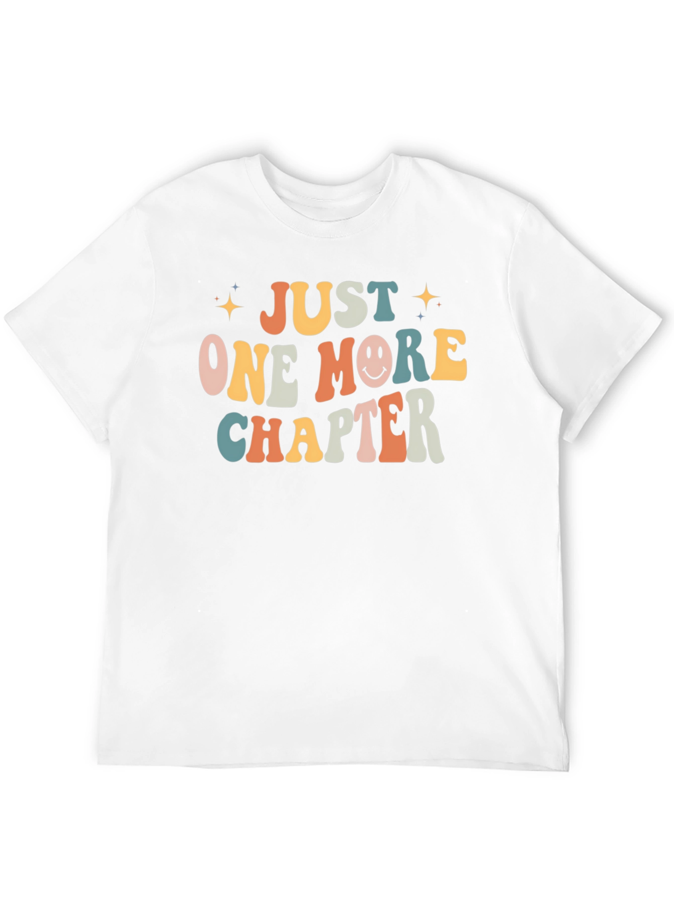 Just One More Chapter T-Shirt