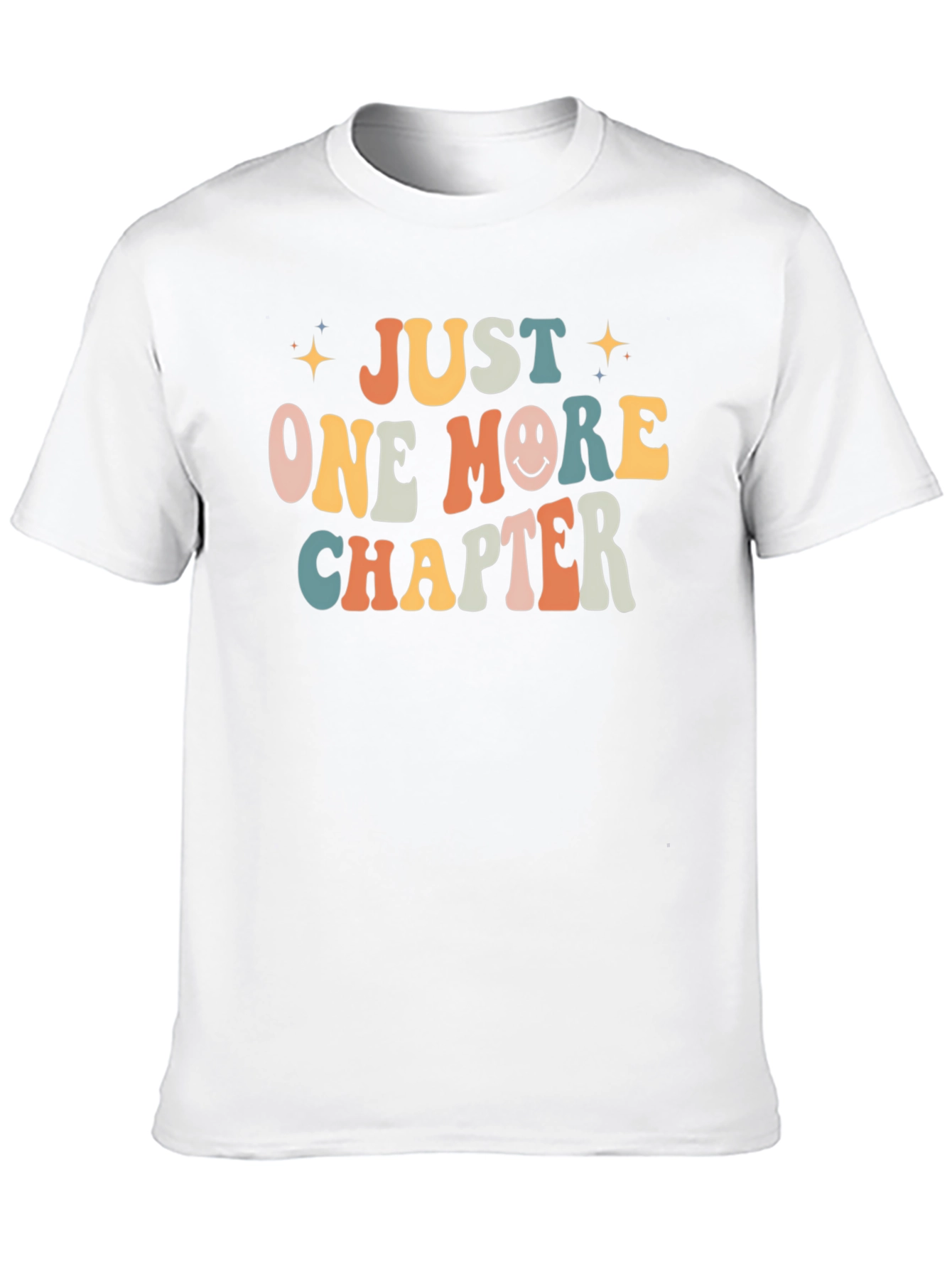 Just One More Chapter T-Shirt