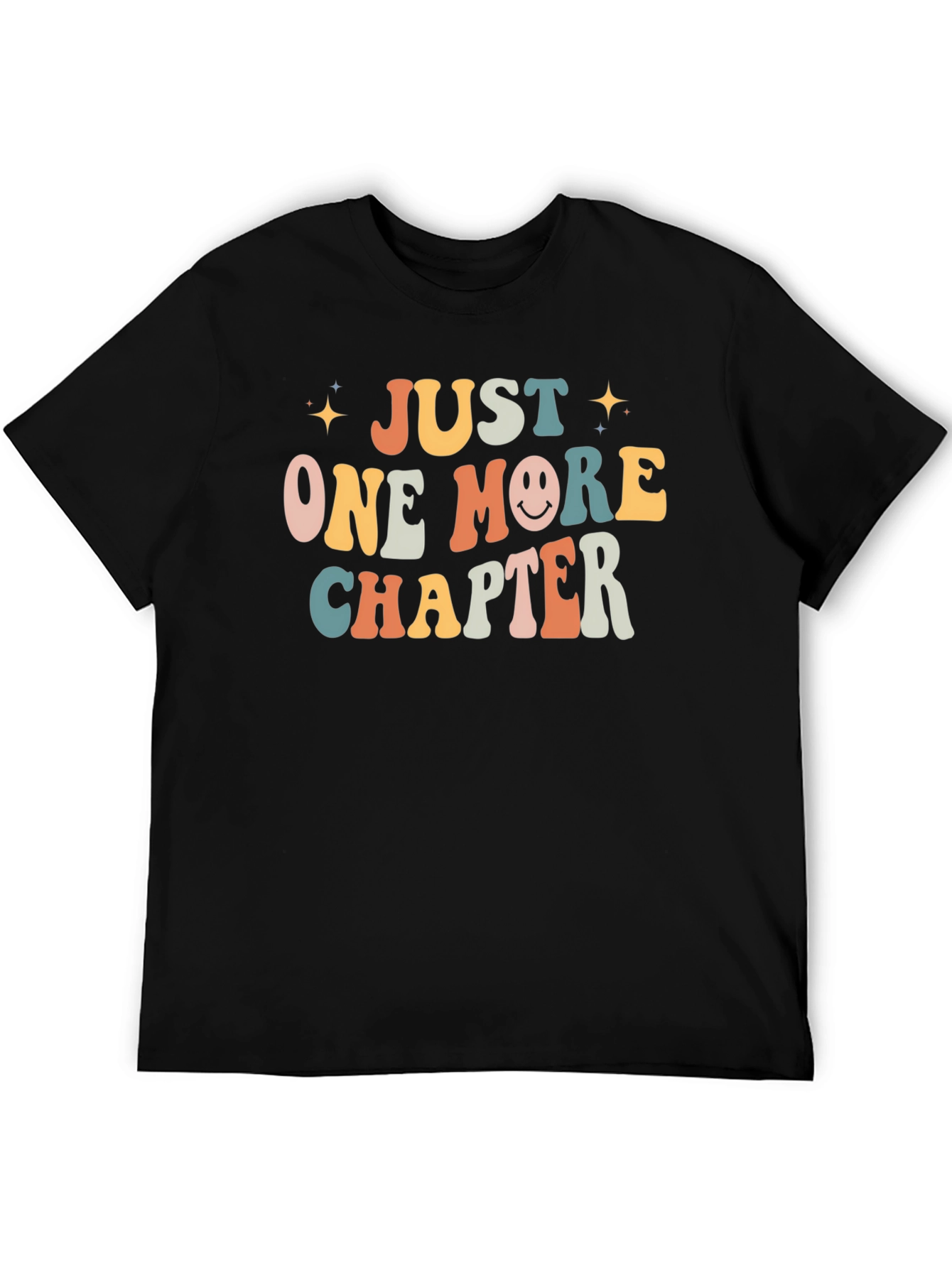 Just One More Chapter T-Shirt