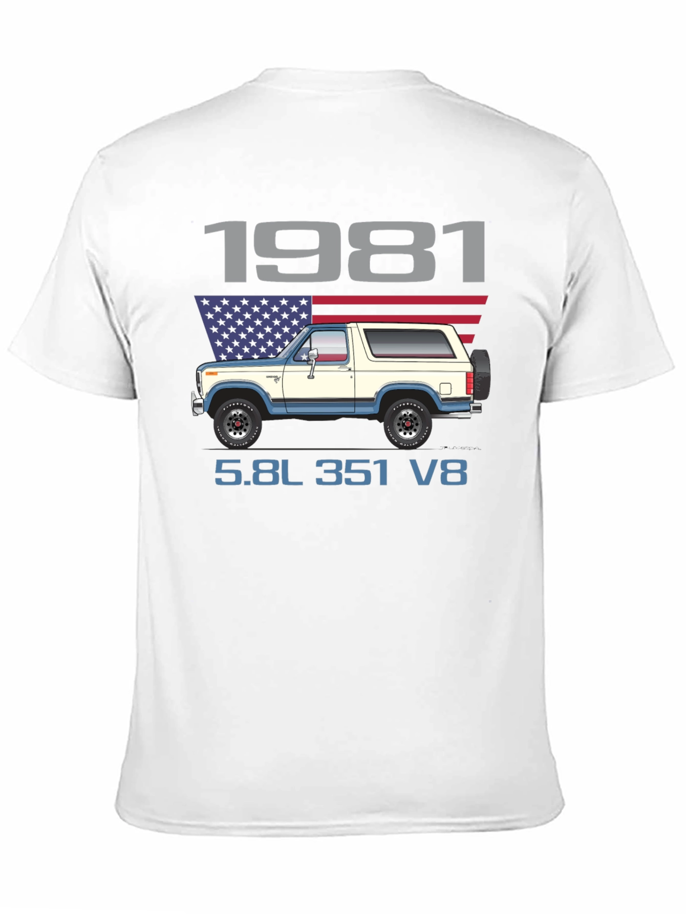 1981 Bronco Truck T-Shirt 5.8L 351 V8