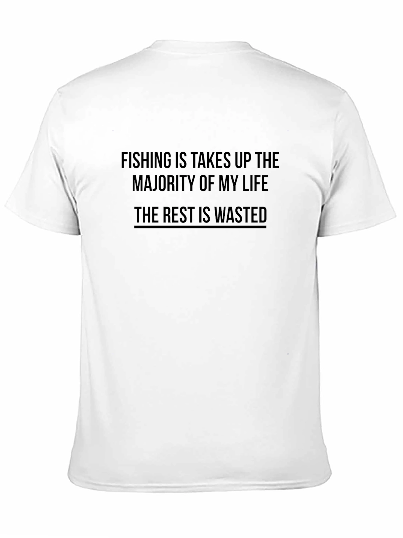Fishing Is Life T-Shirt - Anglers Humor Tee