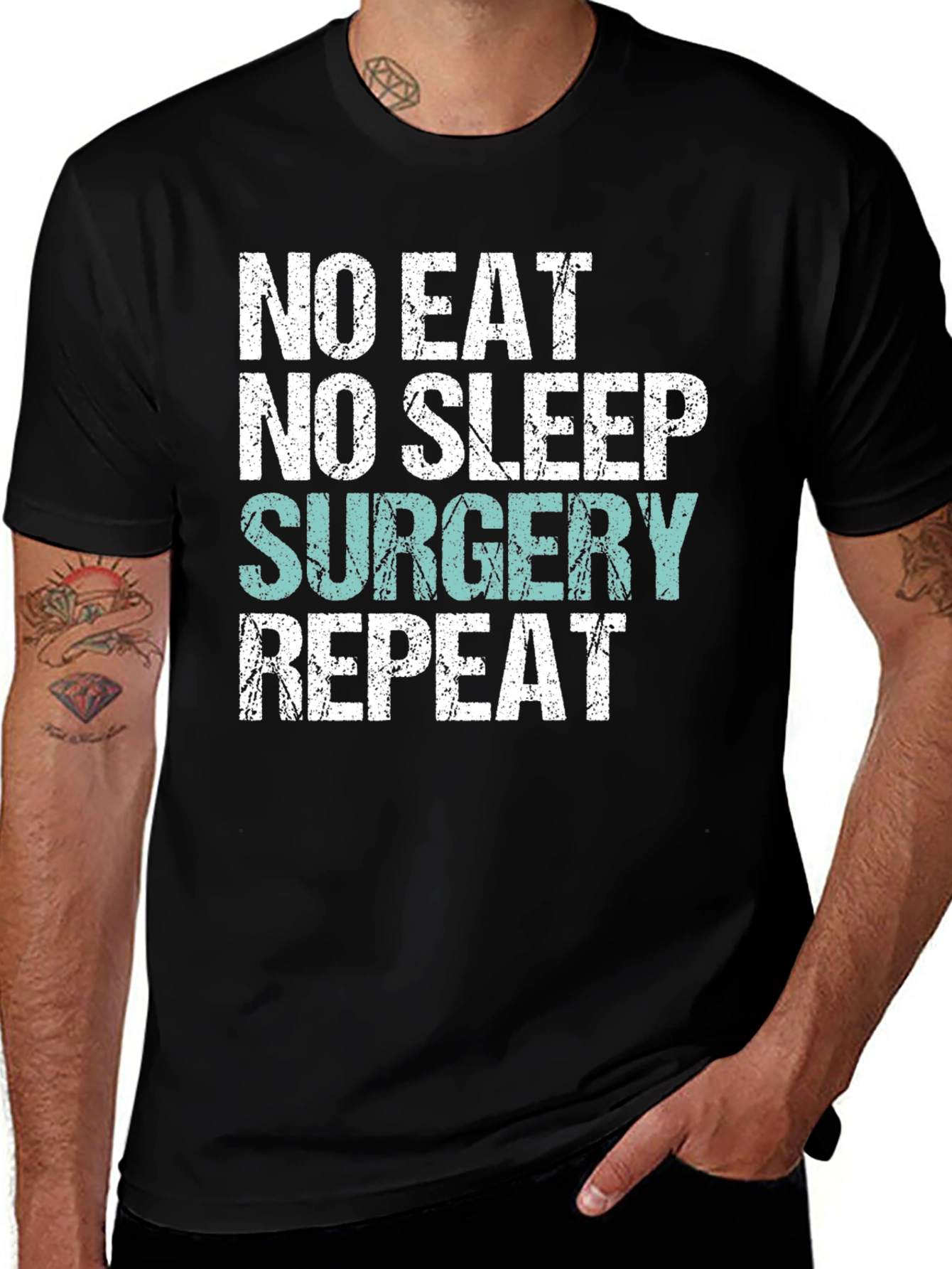 No Eat No Sleep Surgery Repeat T-Shirt
