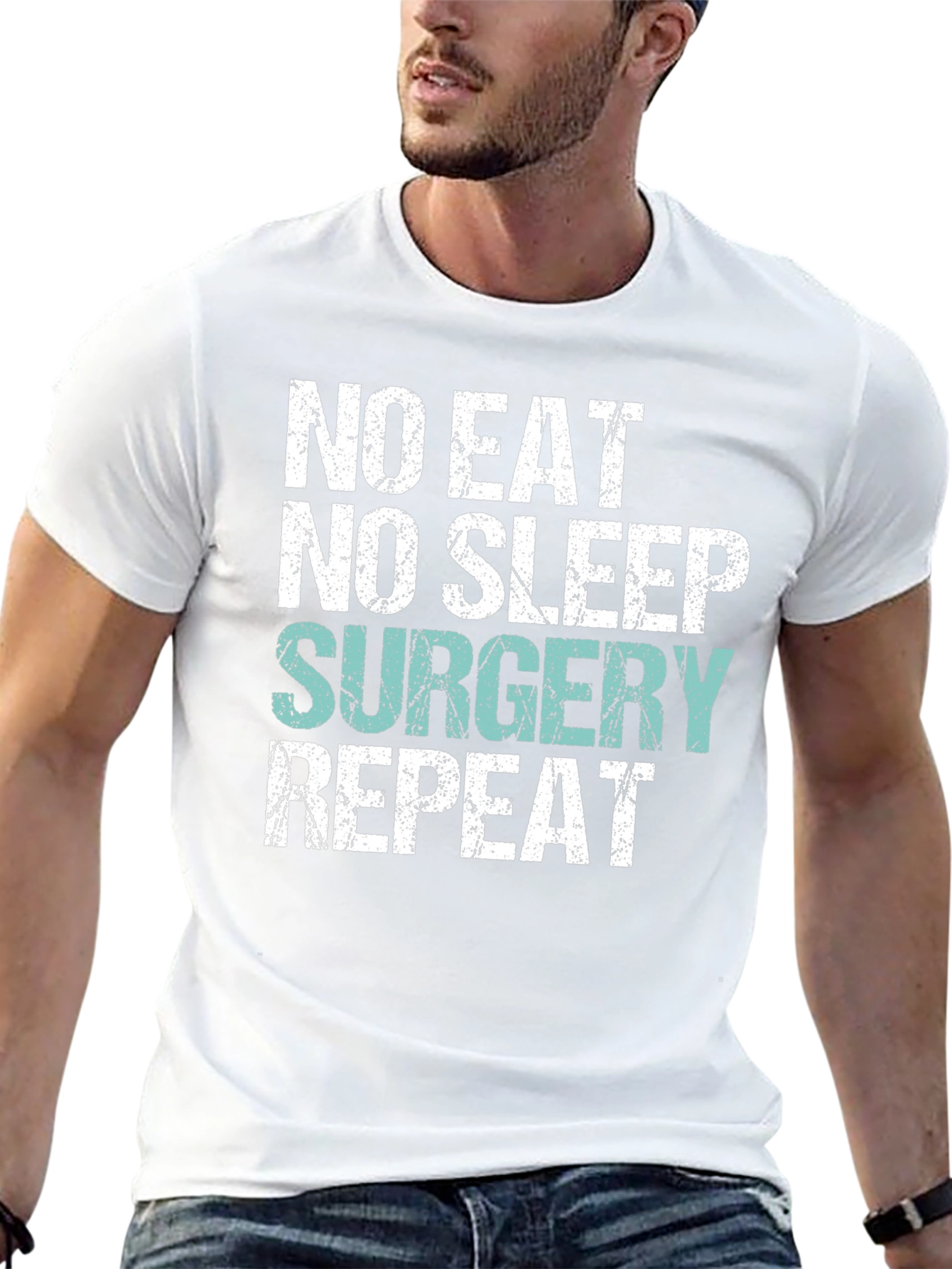 No Eat No Sleep Surgery Repeat T-Shirt