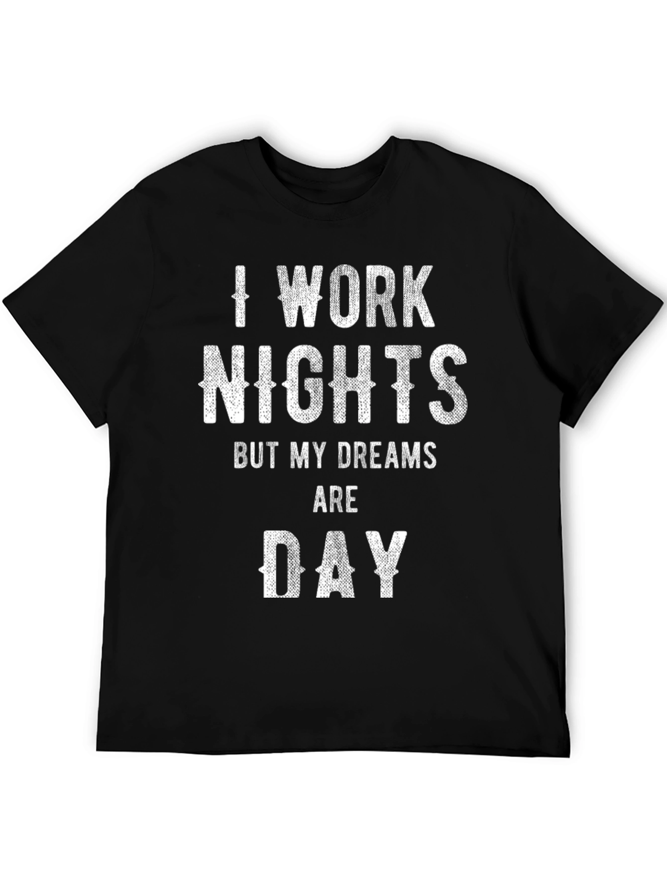 I Work Nights Funny Graphic Tee