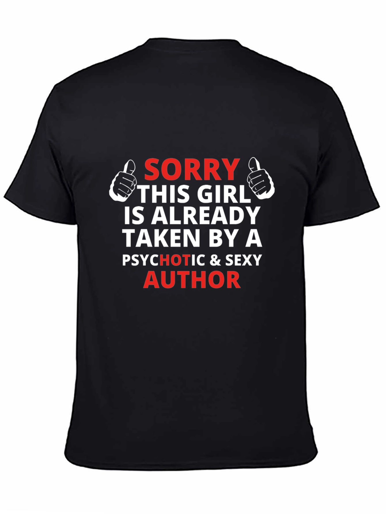 Sorry This Girl is Taken T-Shirt