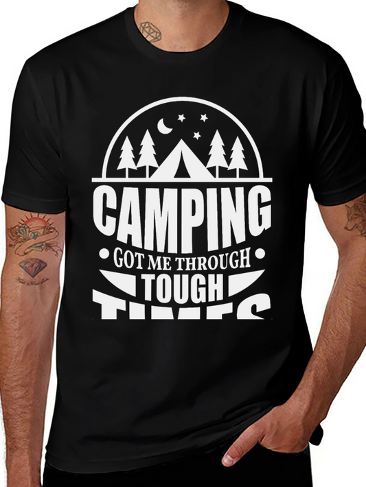 Camping Got Me Through Tee