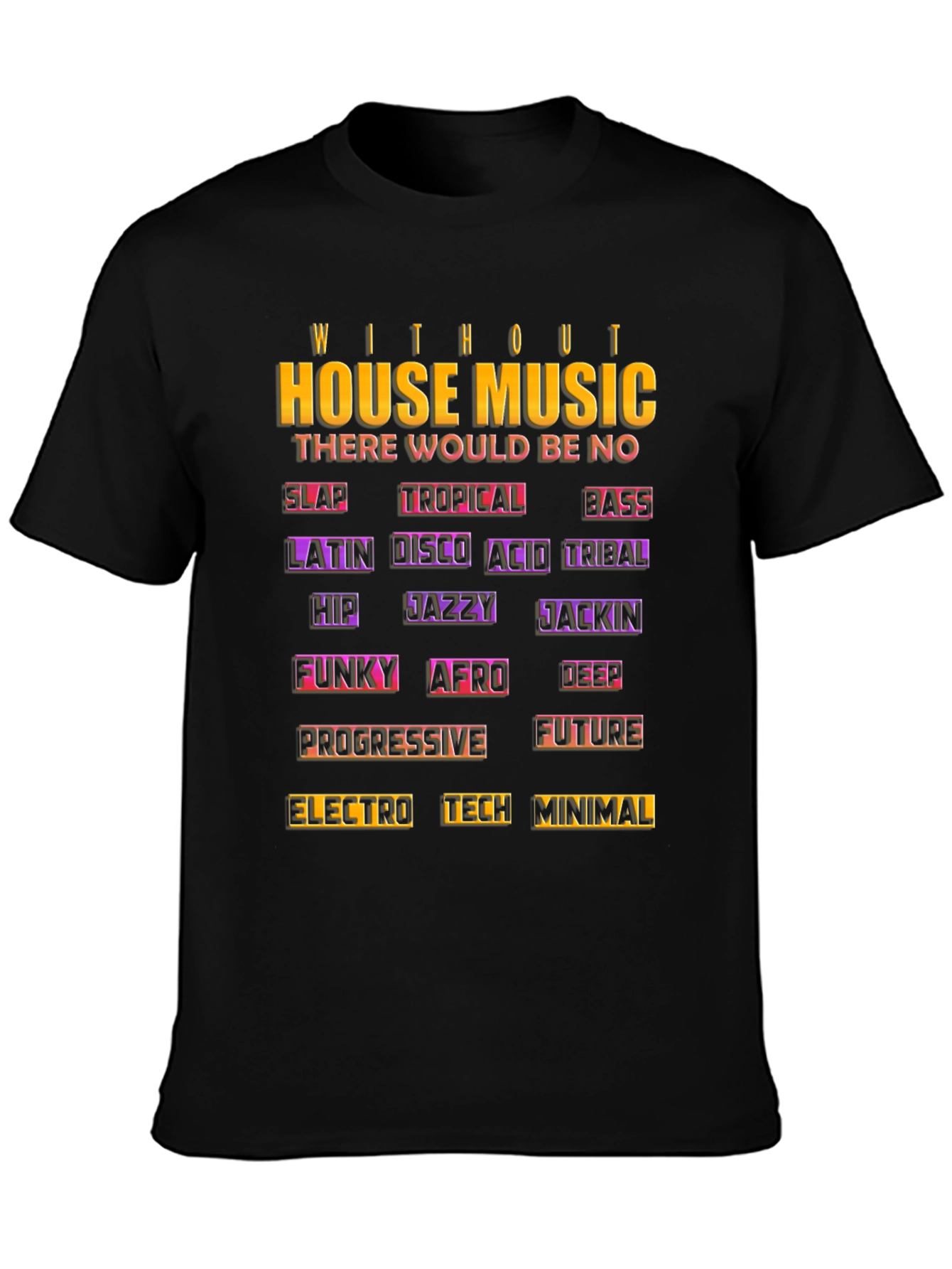 House Music T-Shirt - Music Genre Tribute Tee