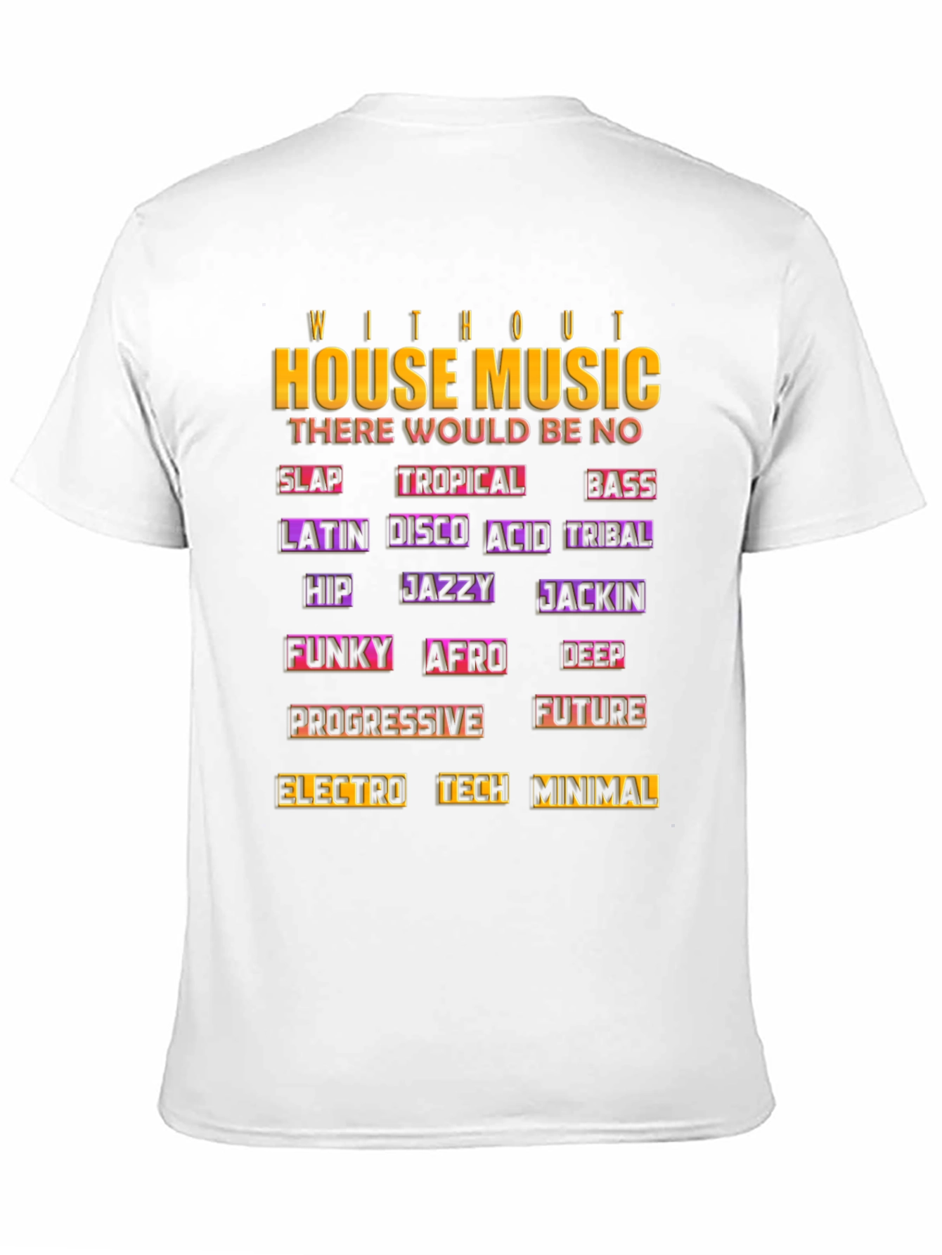 House Music T-Shirt - Music Genre Tribute Tee