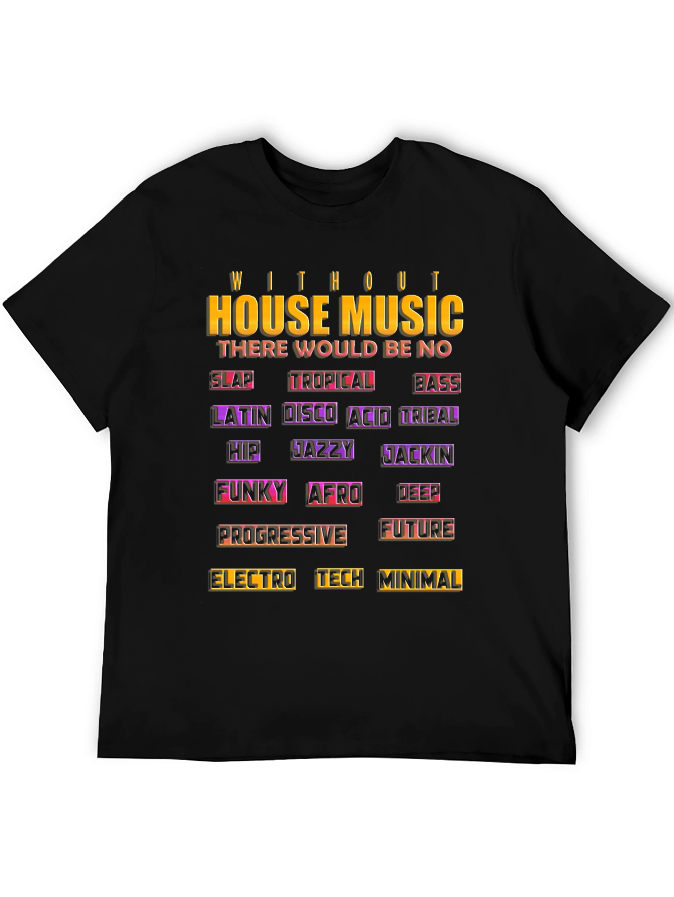 House Music T-Shirt - Music Genre Tribute Tee