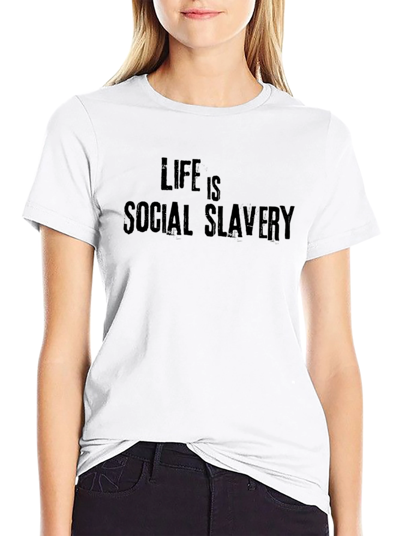 Life is Social Slavery Graphic T-Shirt