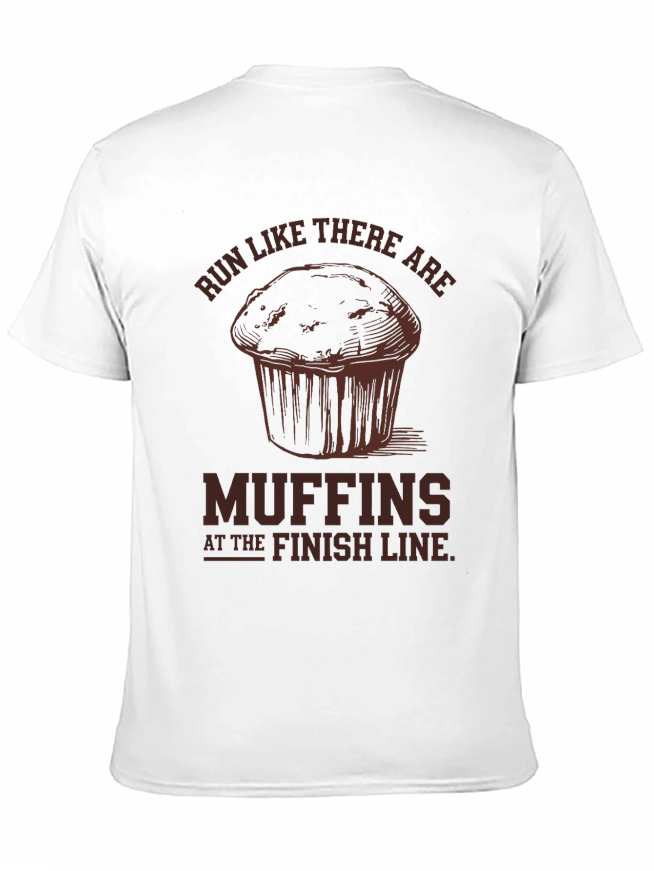 Run Like There Are Muffins T-Shirt