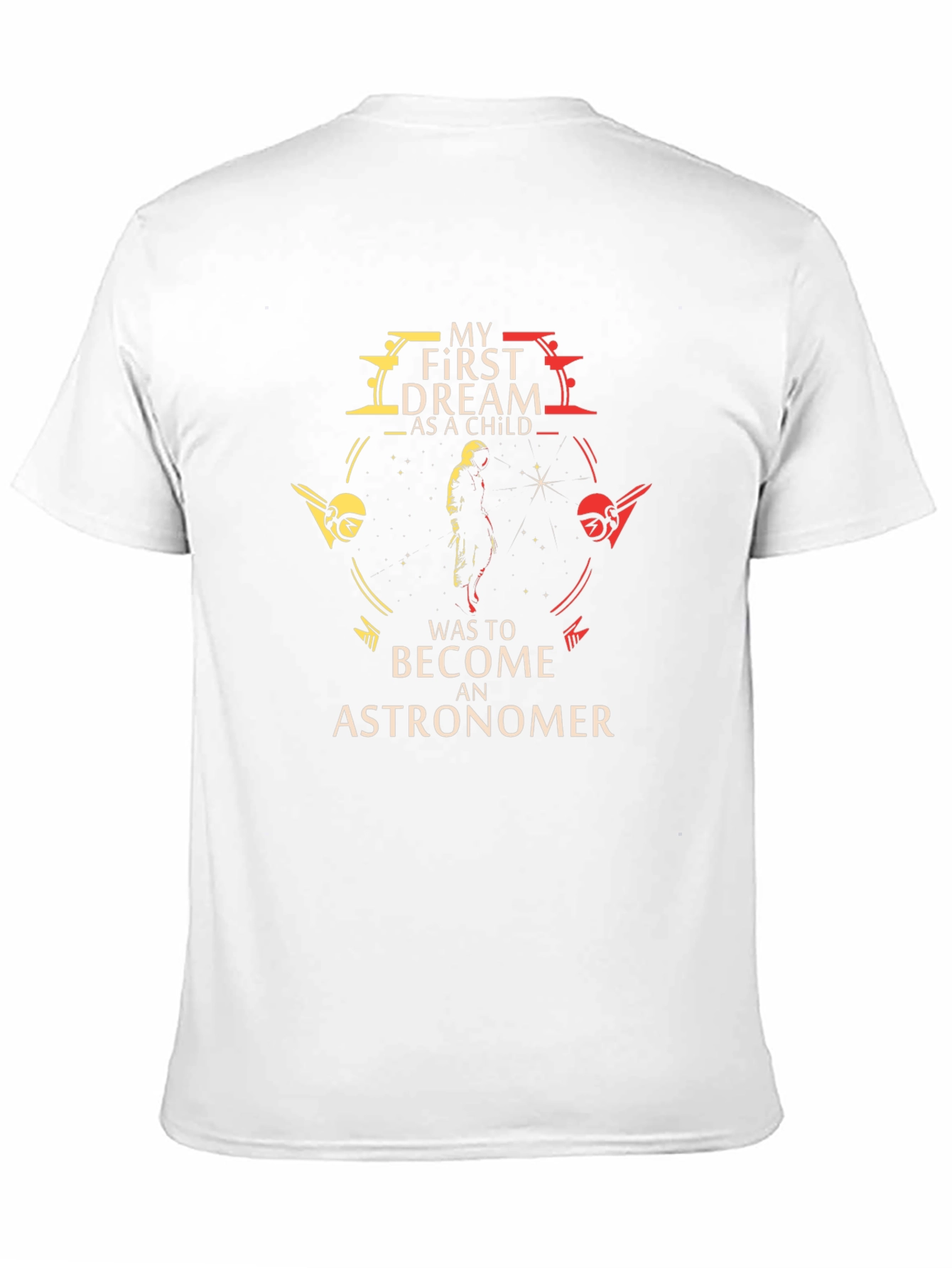 Astronomer Dream T-Shirt - Space Exploration Tee