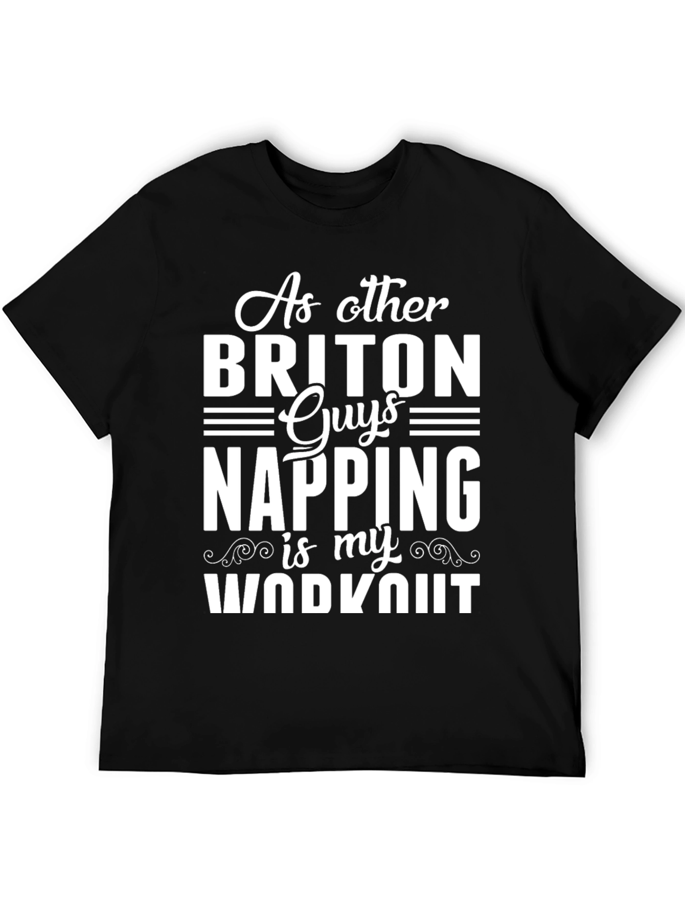 Napping is My Workout T-Shirt