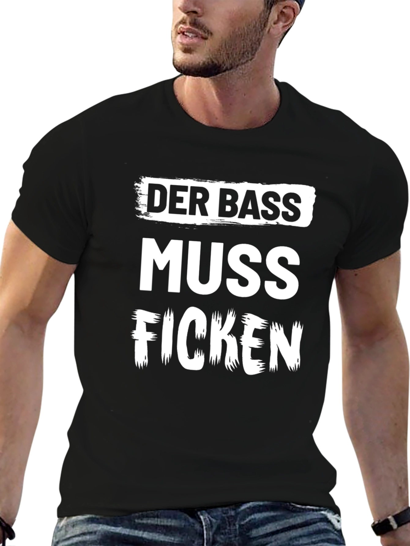 Der Bass Muss Ficken T-Shirt