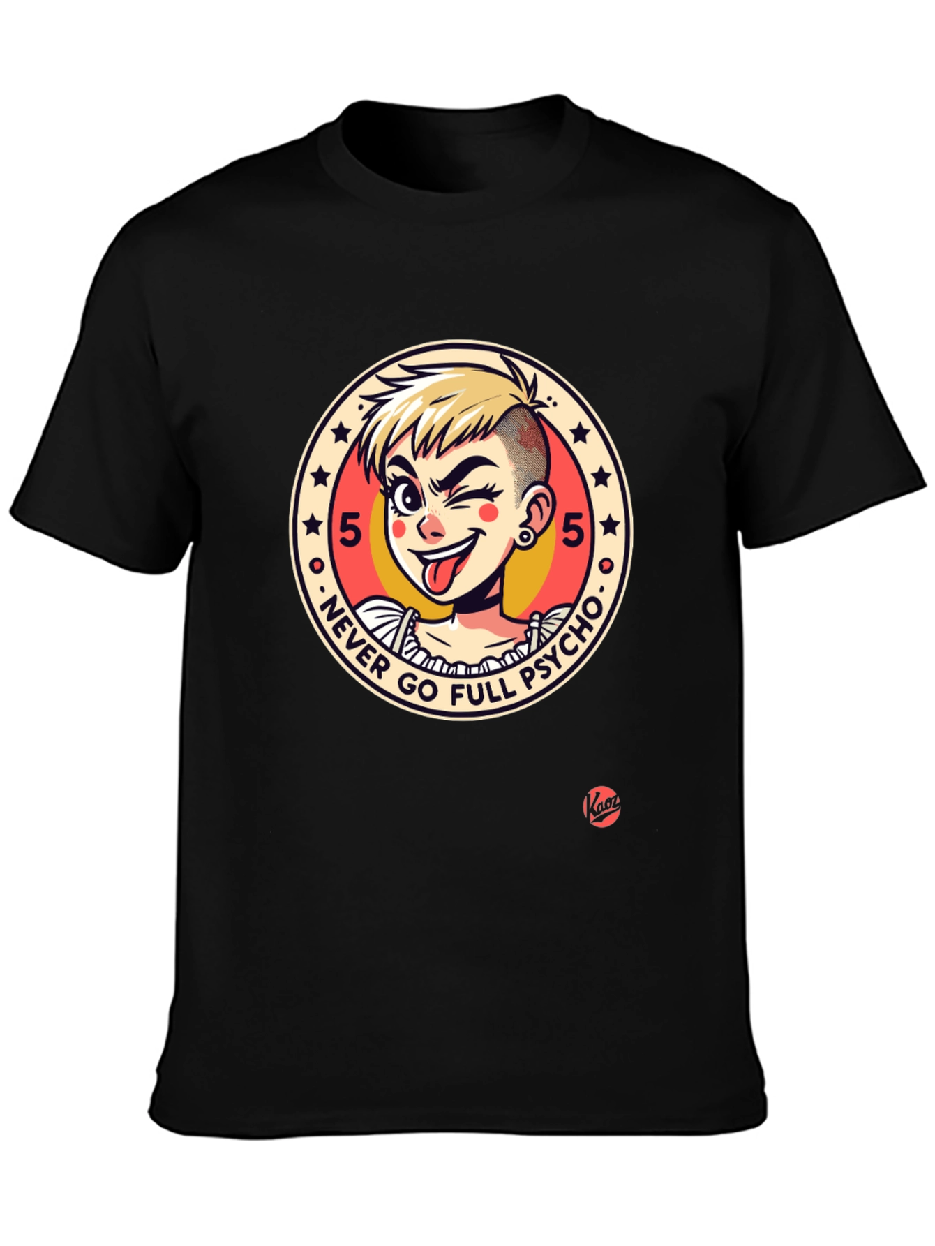 Never Go Full Psycho T-Shirt