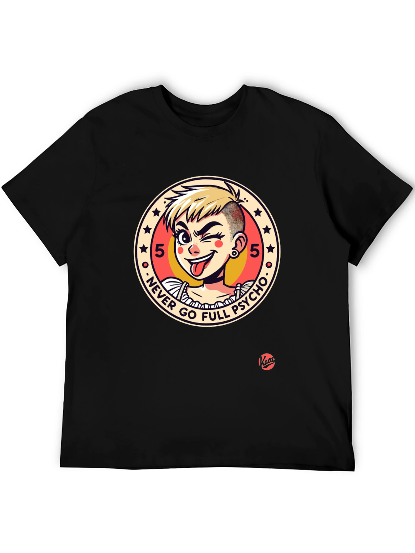 Never Go Full Psycho T-Shirt