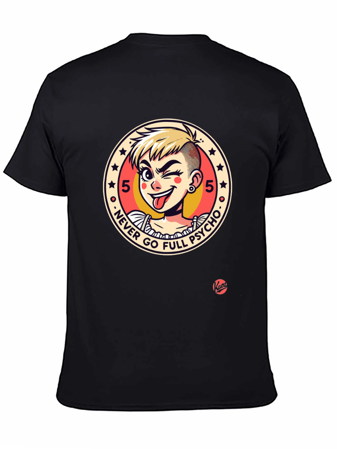 Never Go Full Psycho T-Shirt