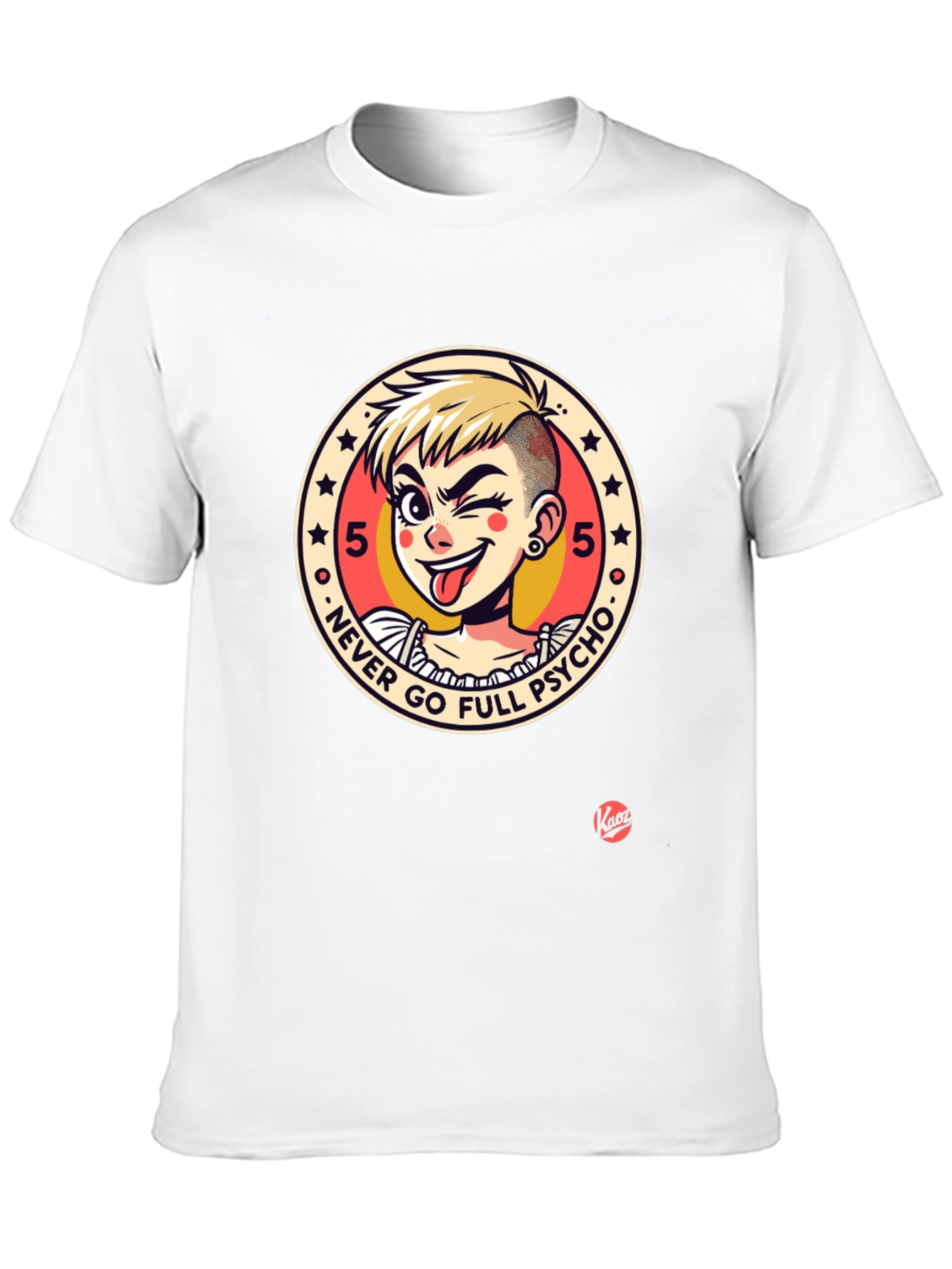 Never Go Full Psycho T-Shirt