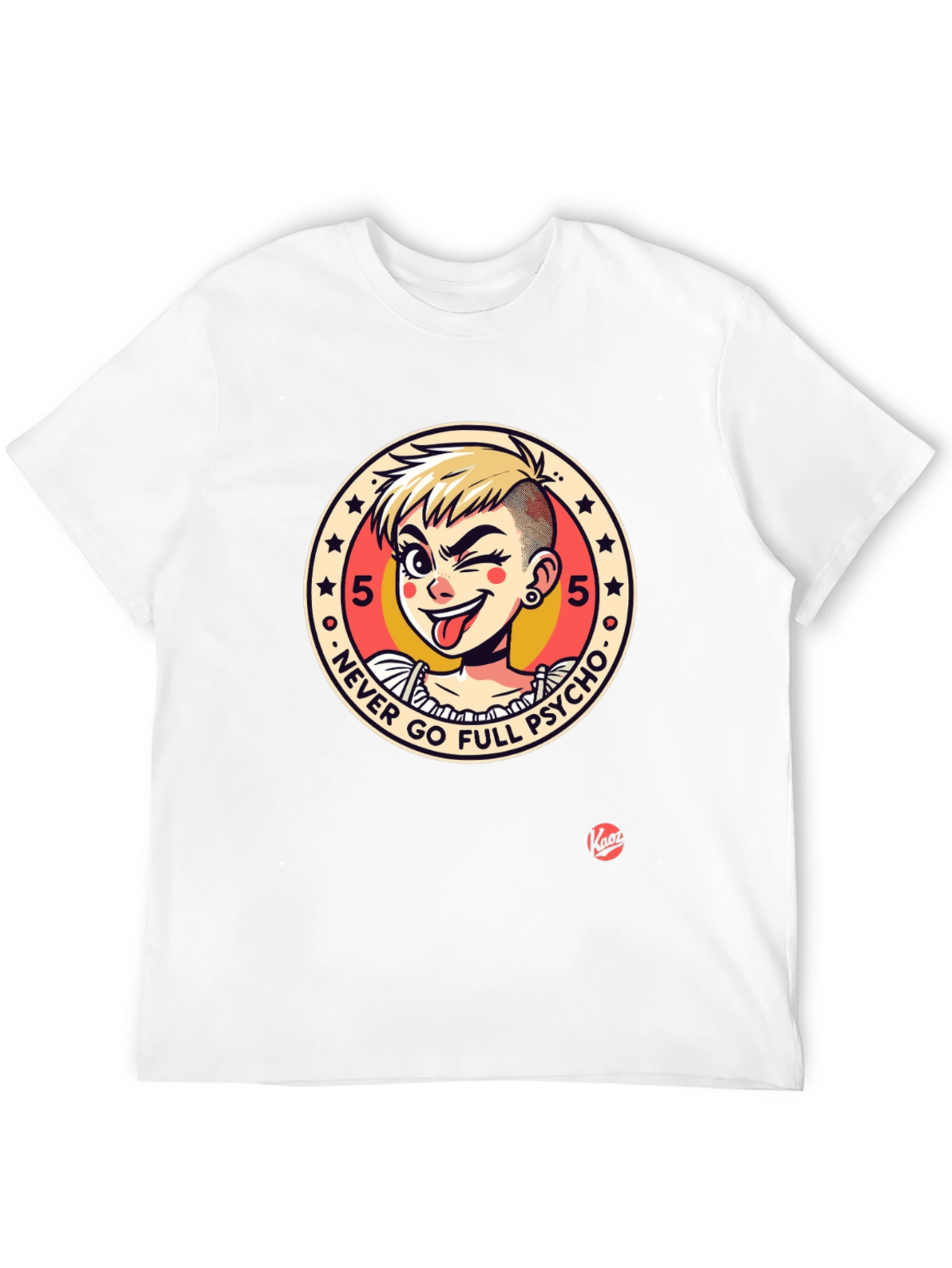 Never Go Full Psycho T-Shirt