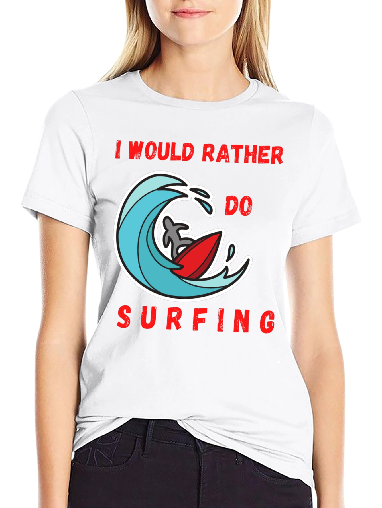 Surfing T-Shirt: I Would Rather Do Surfing