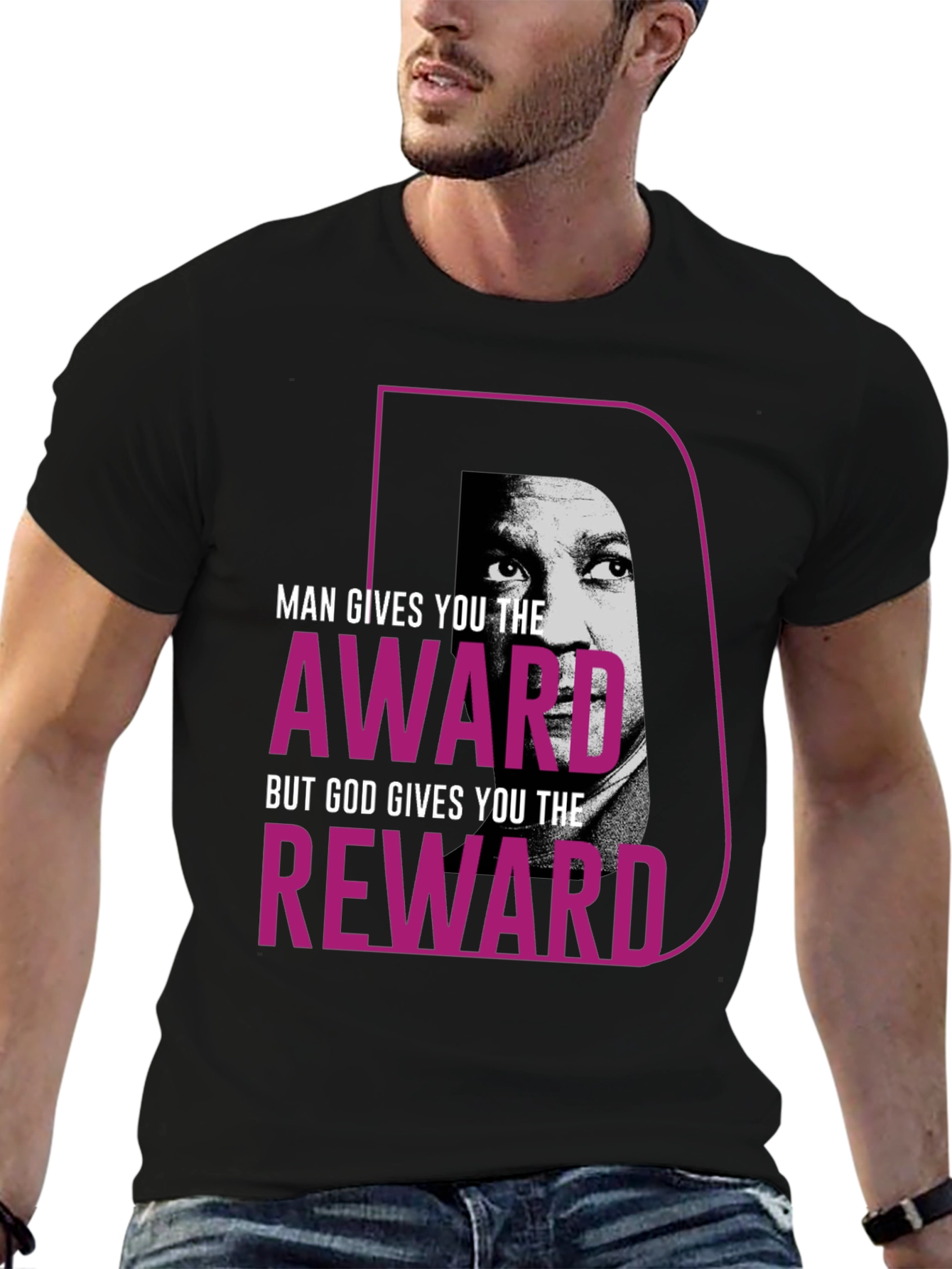 Motivational T-Shirt - Man Gives Award God Reward