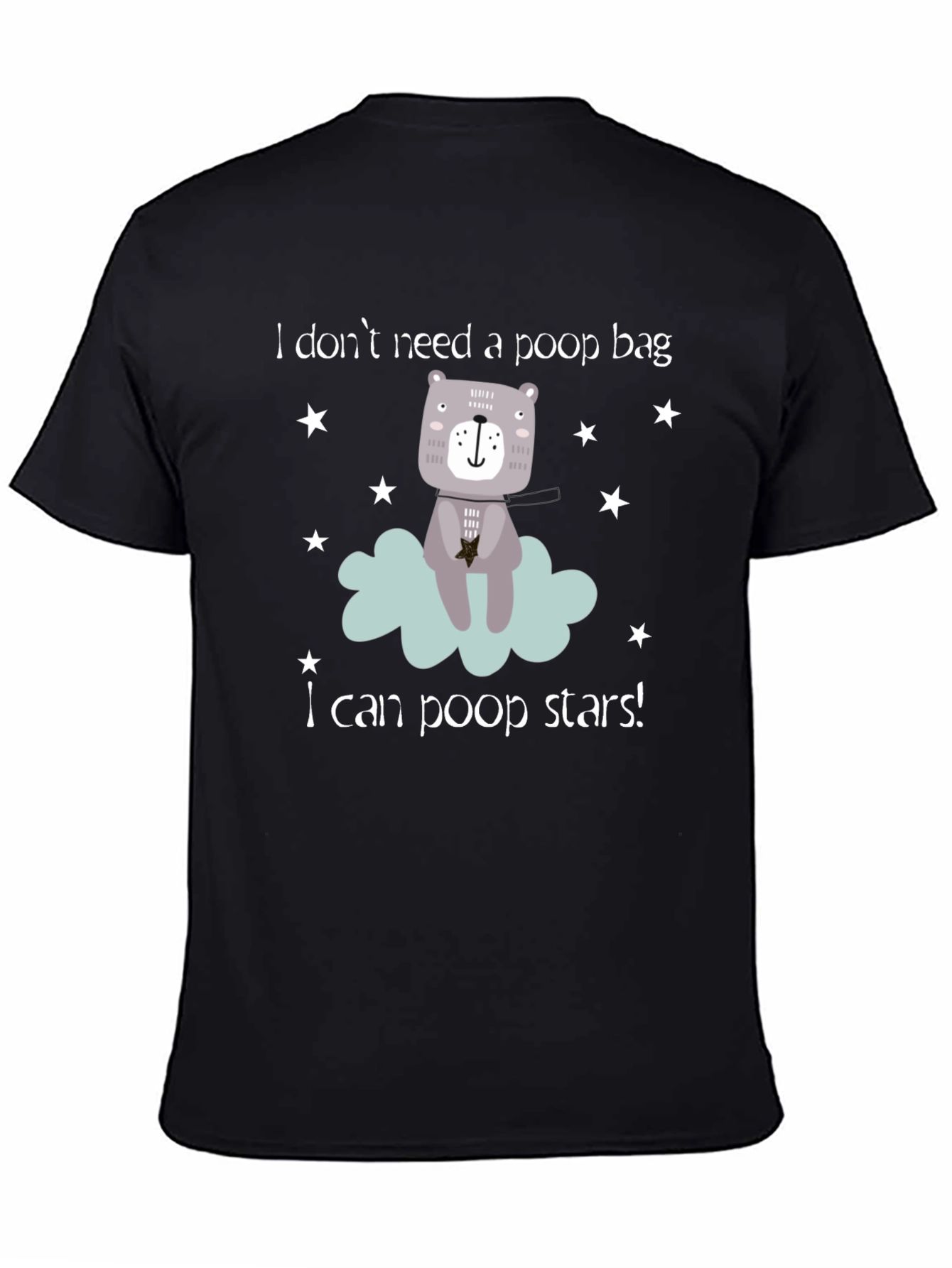 Funny I Can Poop Stars! Bear Graphic T-Shirt
