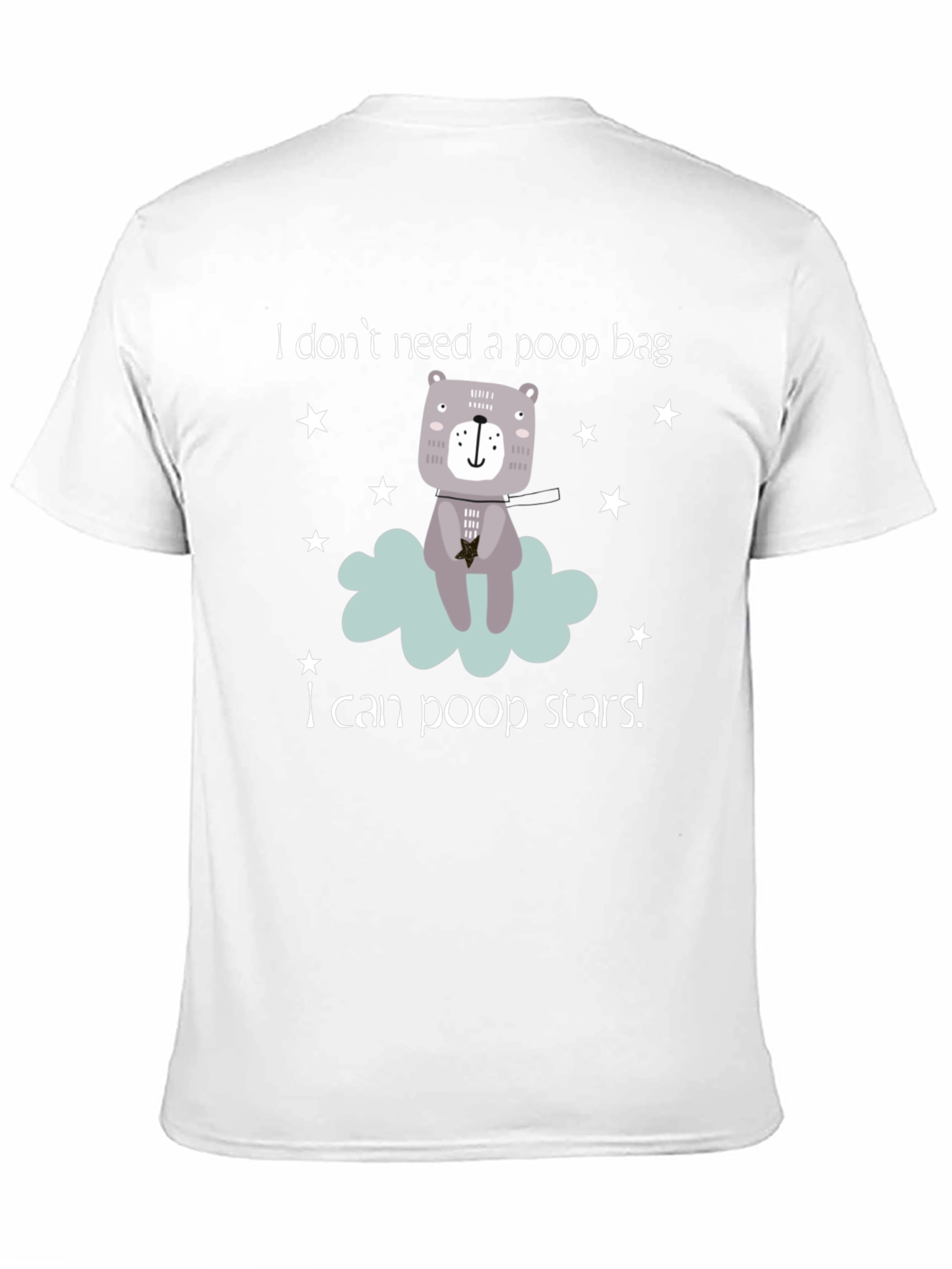 Funny I Can Poop Stars! Bear Graphic T-Shirt