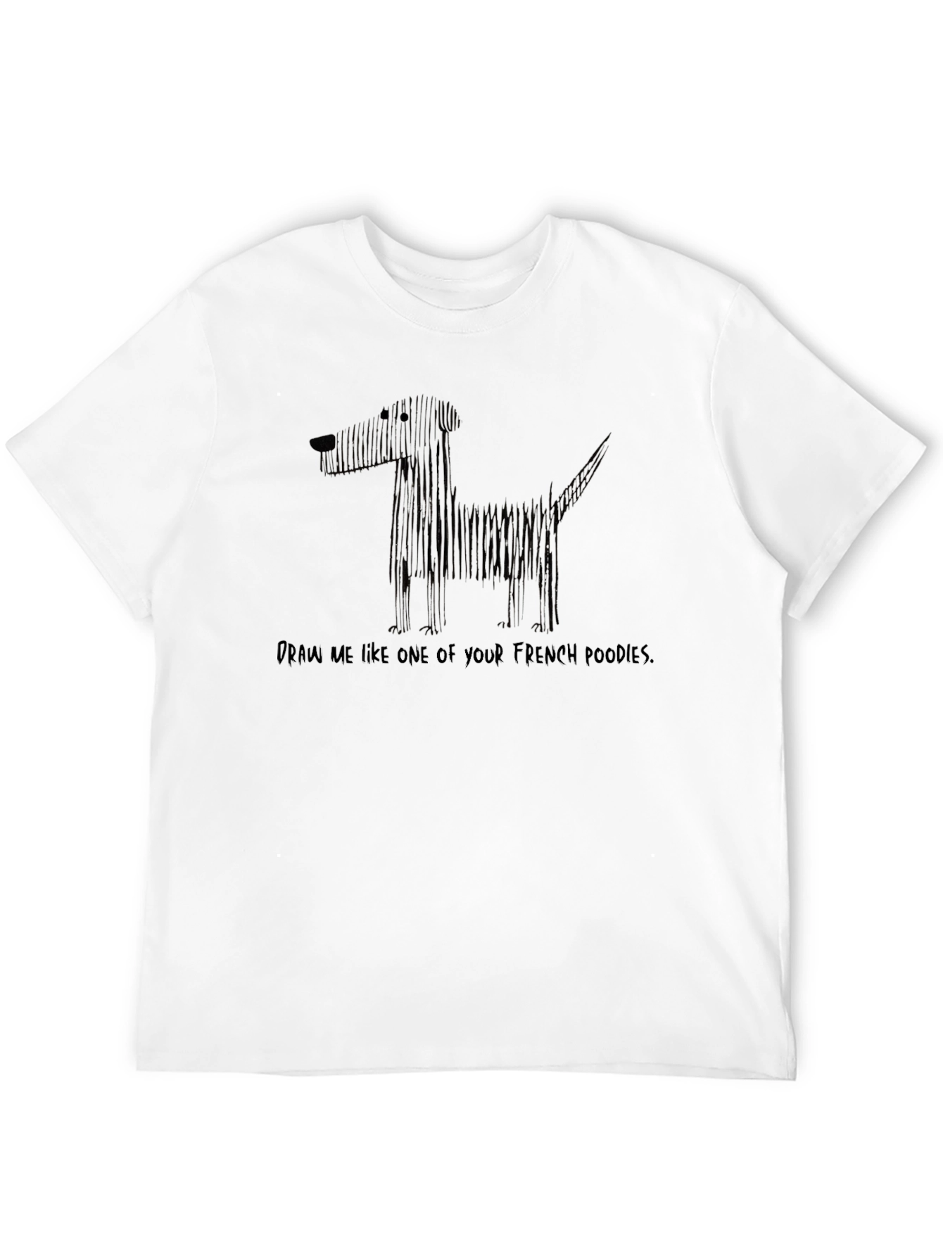 Draw Me Like French Poodles Black Graphic Tee