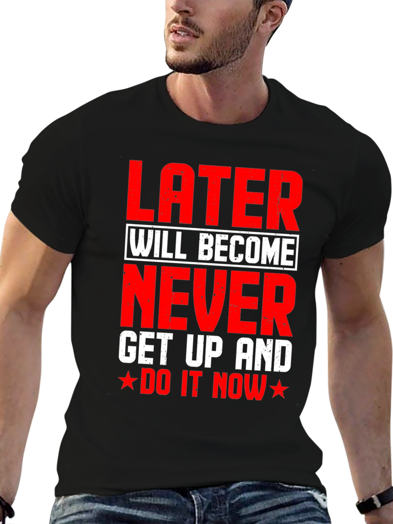 Later Will Become Never T-Shirt